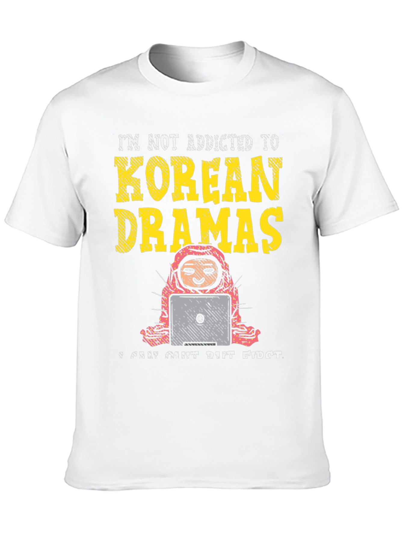 Korean Drama Addict T-Shirt - Funny Unisex Tee