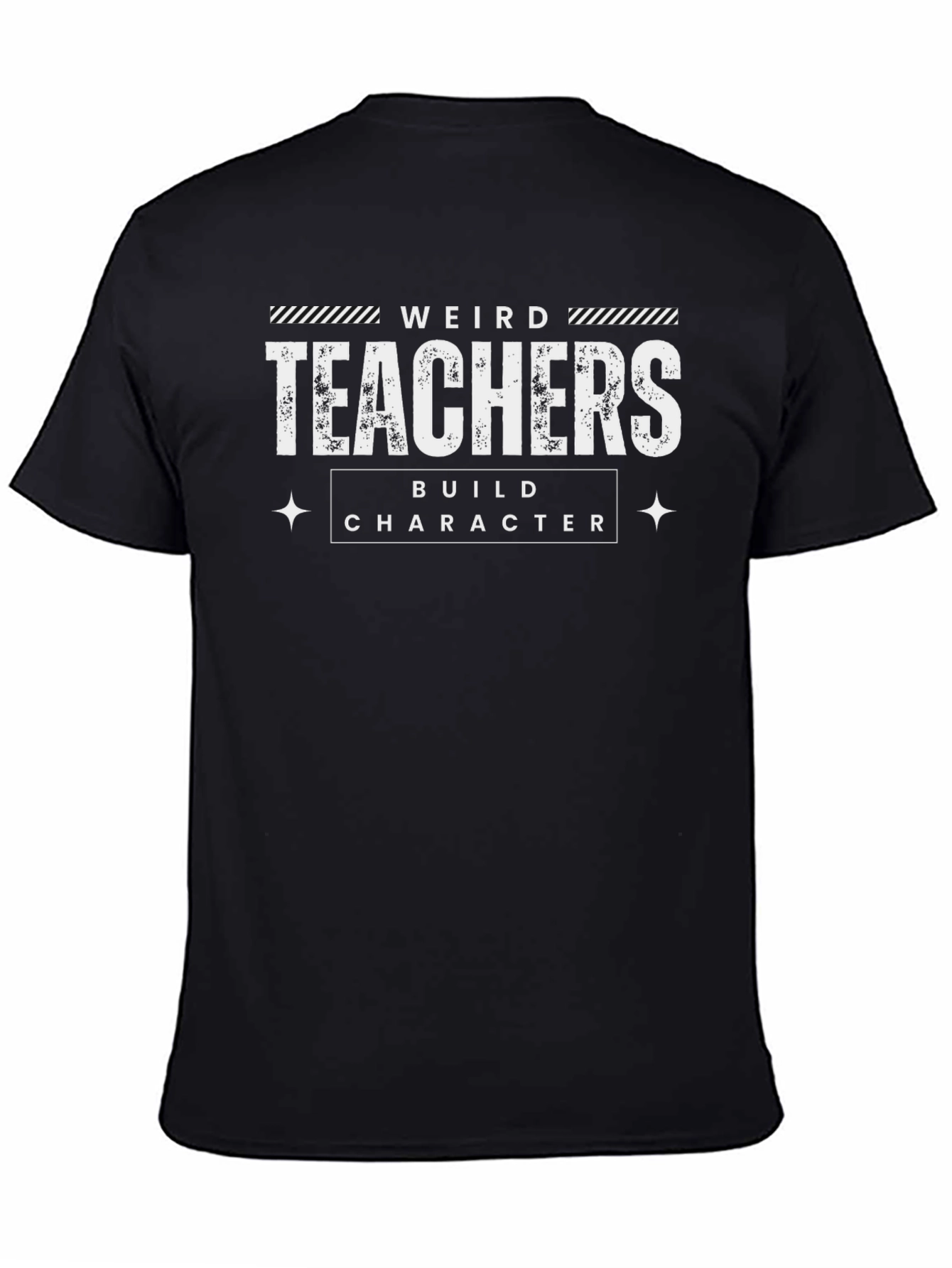Weird Teachers Build Character Graphic Tee