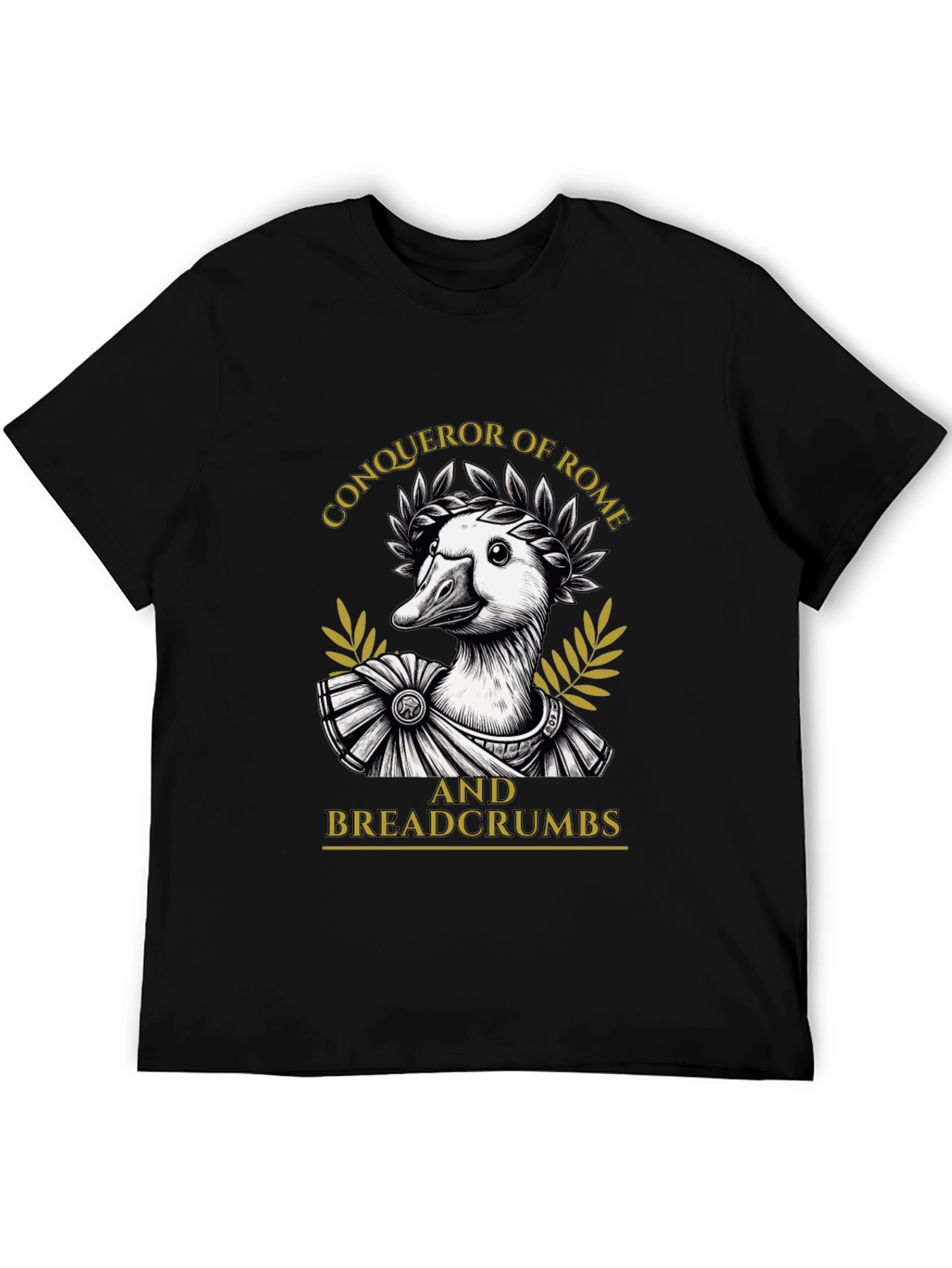 Conqueror of Rome Duck T-Shirt