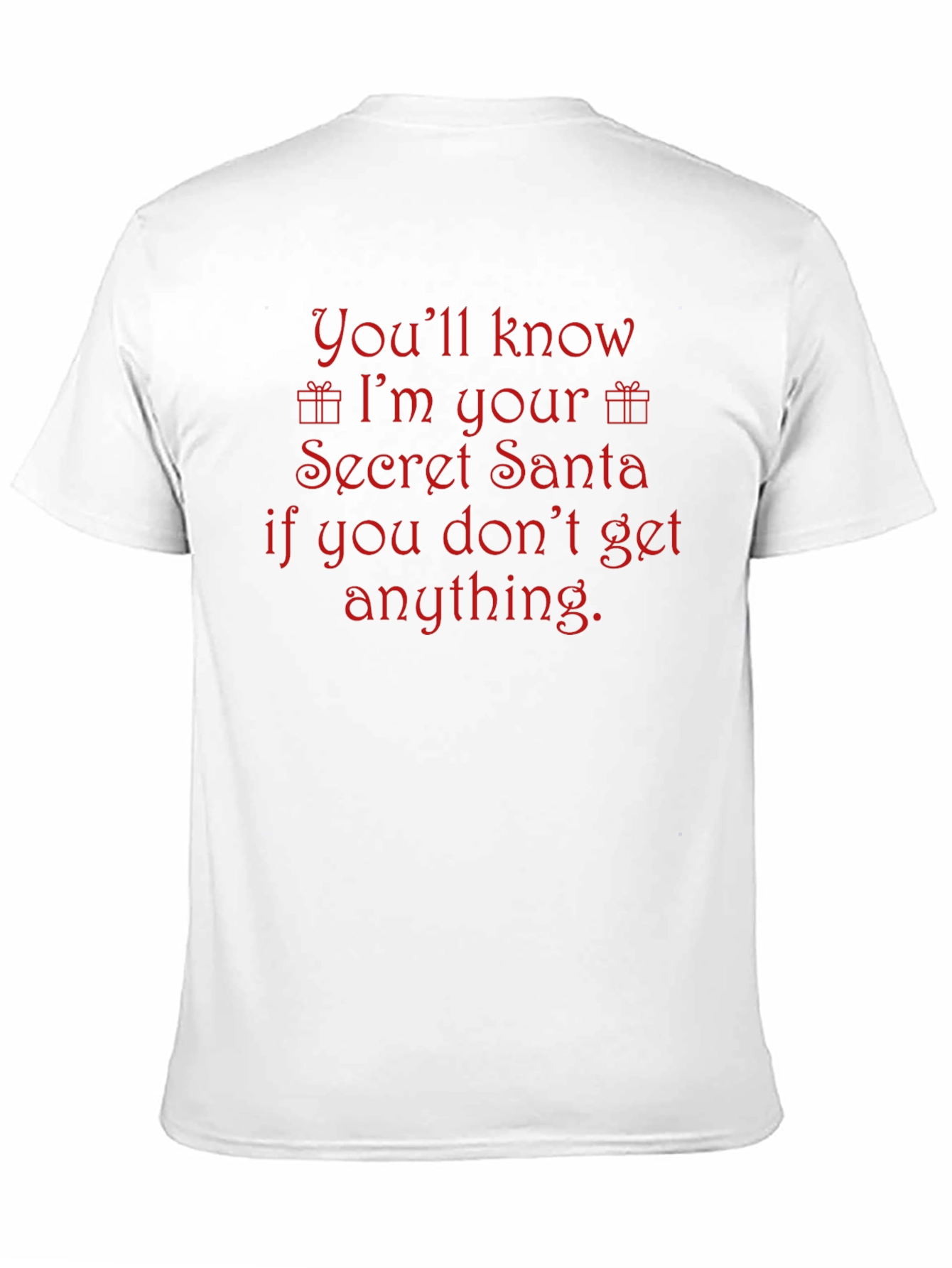 Funny Secret Santa T-Shirt - Gift Idea