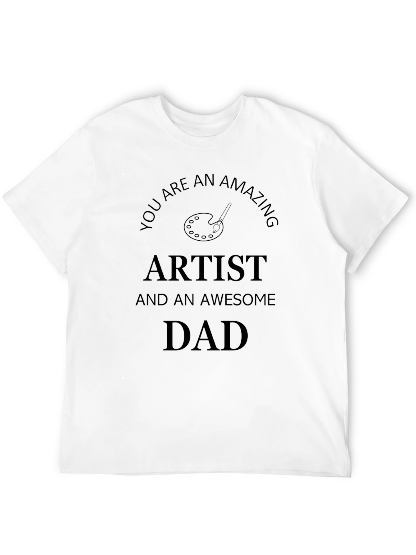 Artist Dad Black T-Shirt - Awesome Fathers Day Gift
