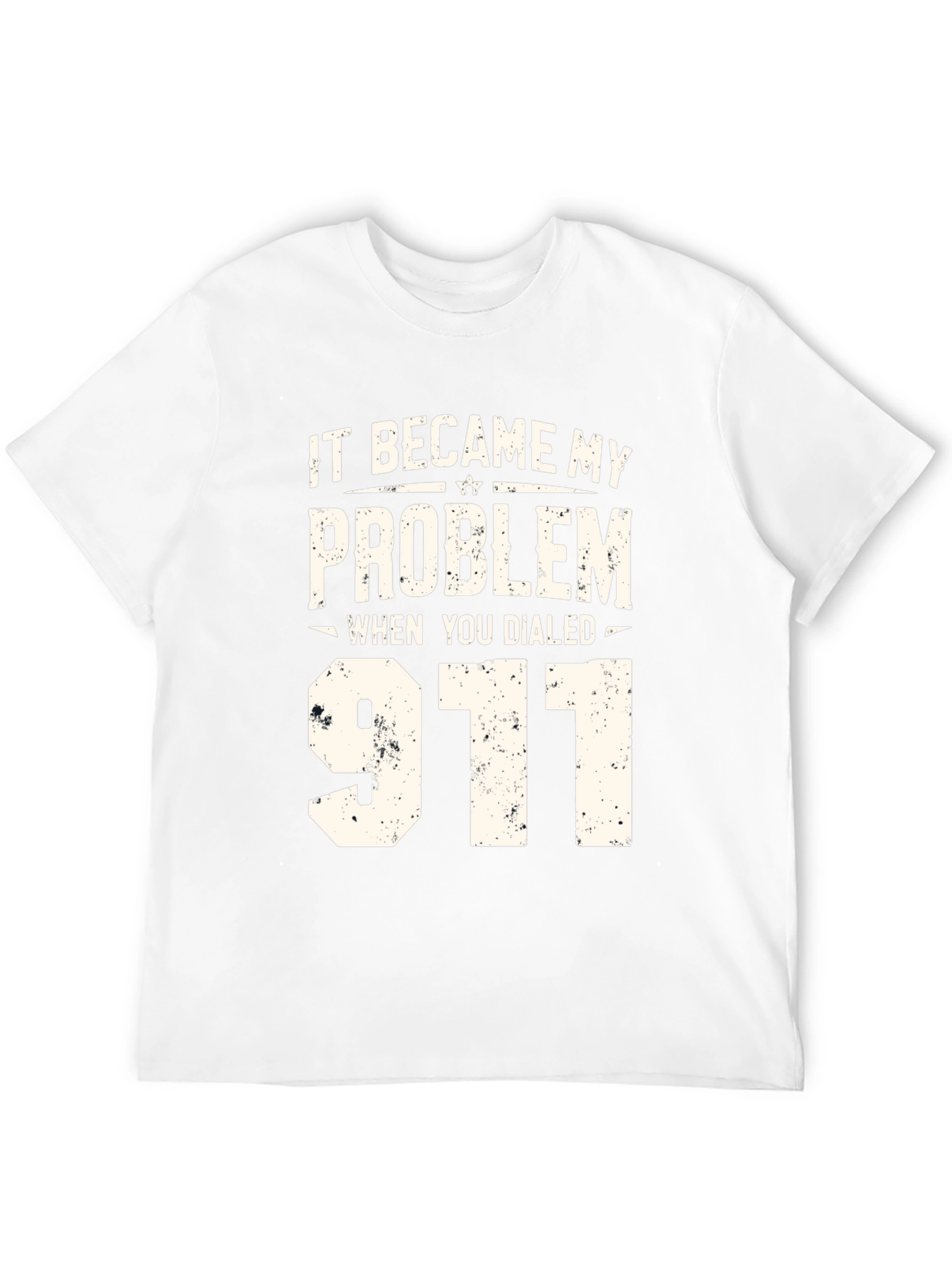 It Became My Problem 911 Black Graphic T-Shirt
