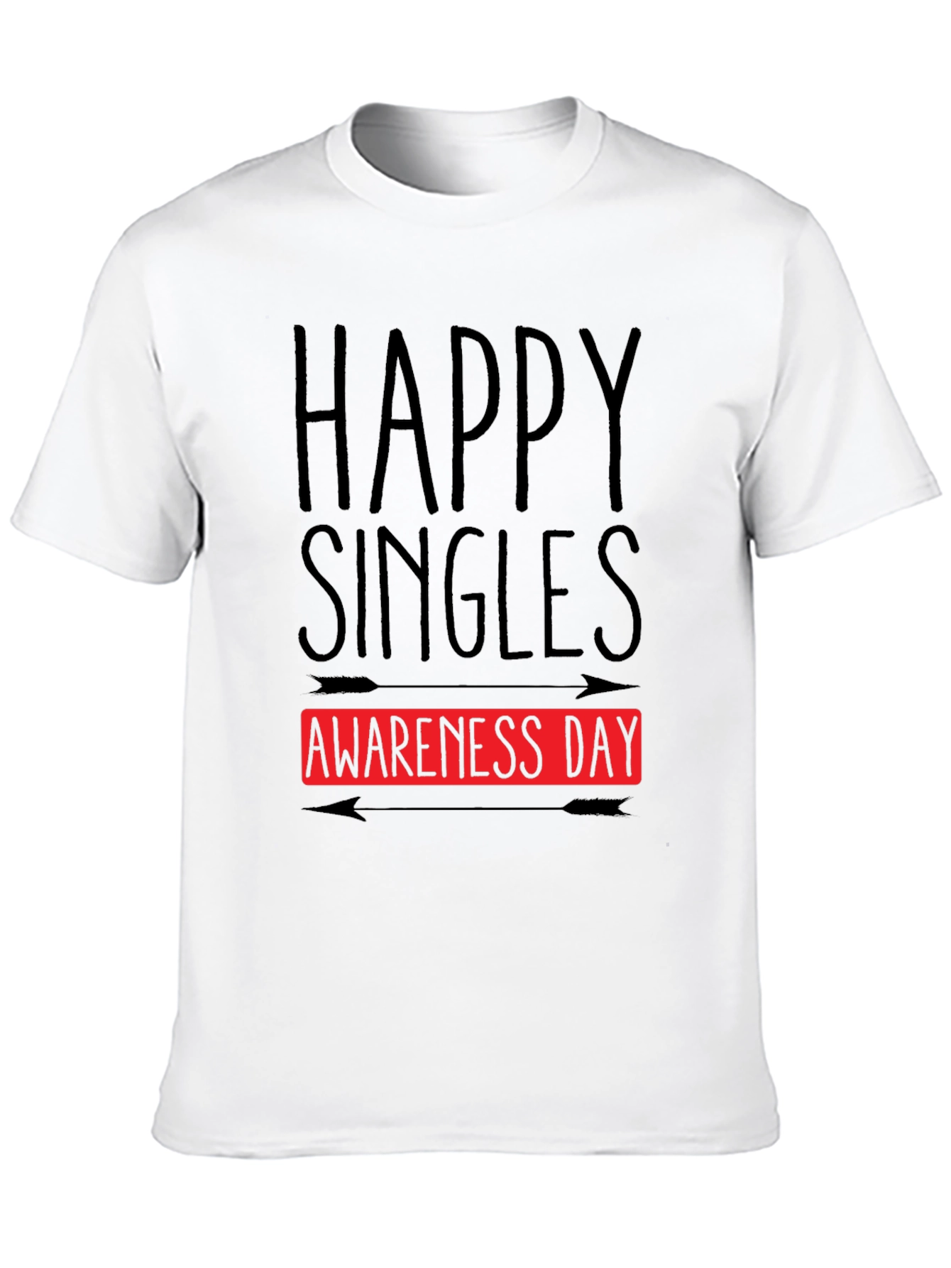 Happy Singles Awareness Day Black T-Shirt