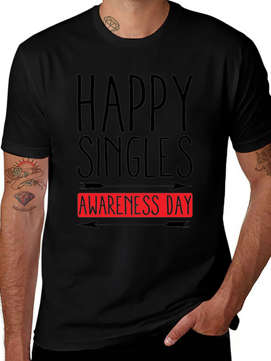 Happy Singles Awareness Day Black T-Shirt