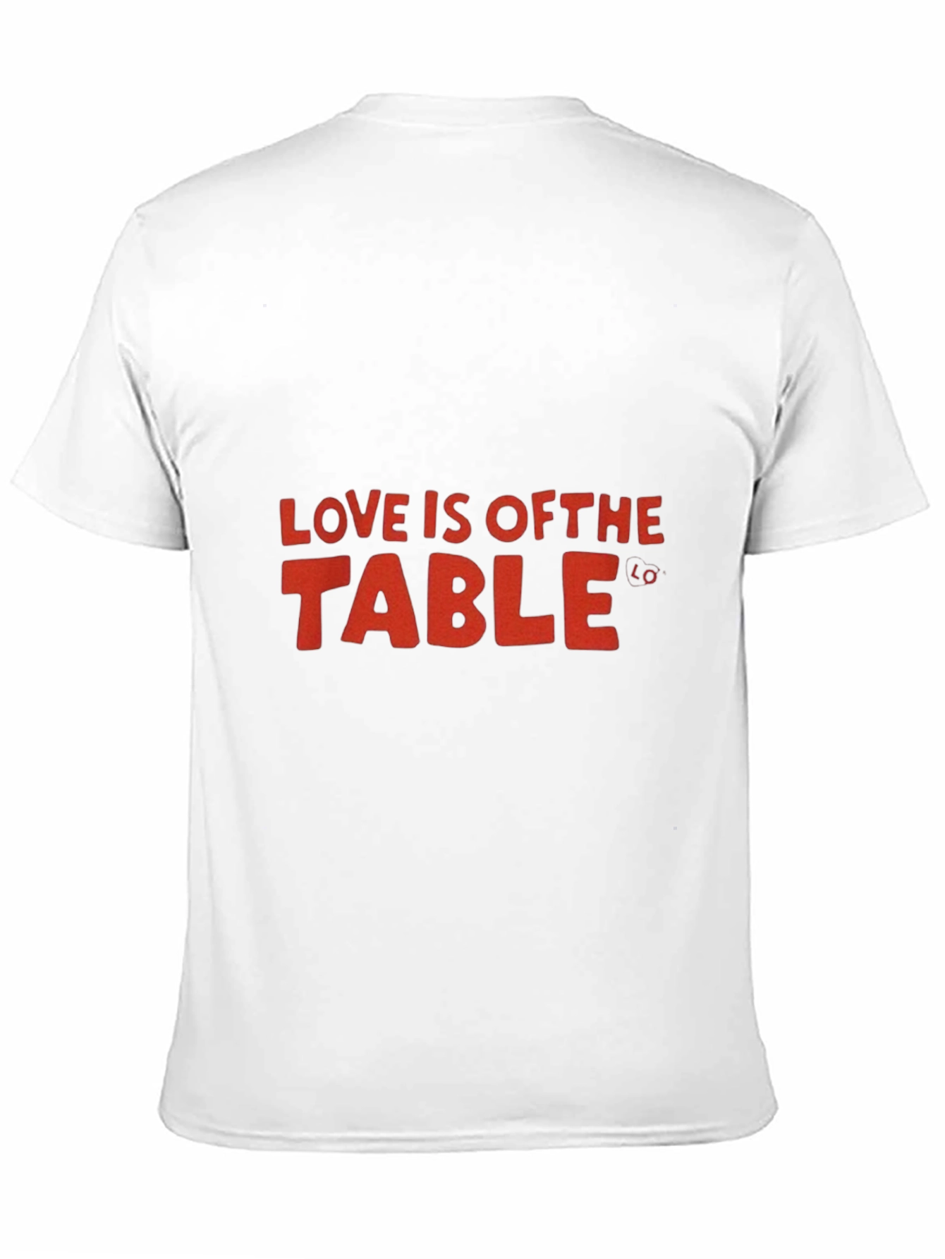 Love is Off the Table Graphic Tee