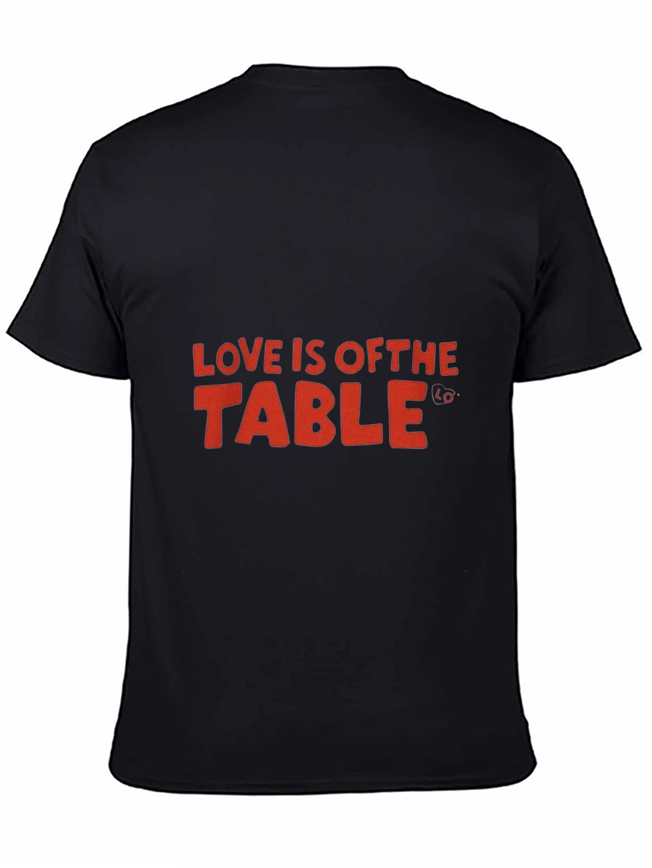 Love is Off the Table Graphic Tee