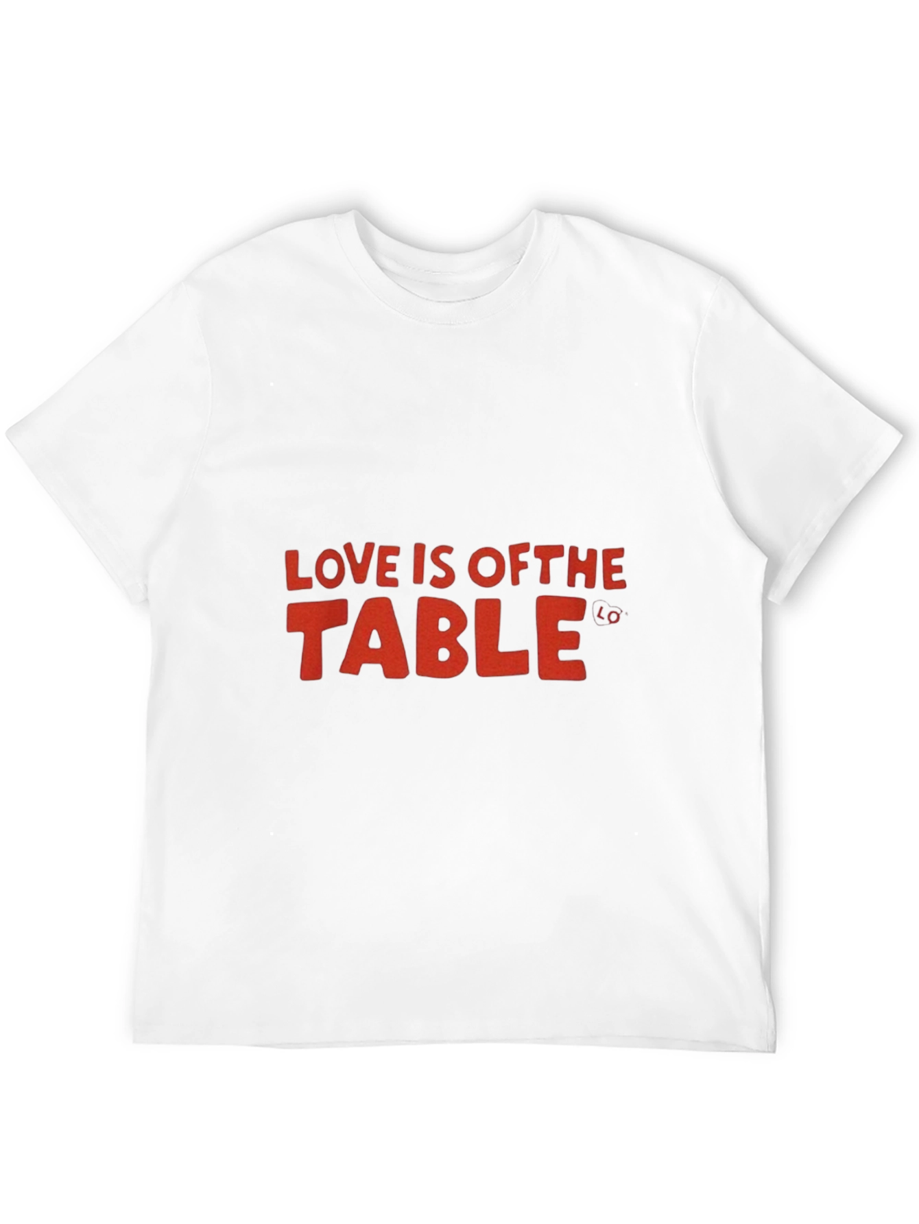 Love is Off the Table Graphic Tee