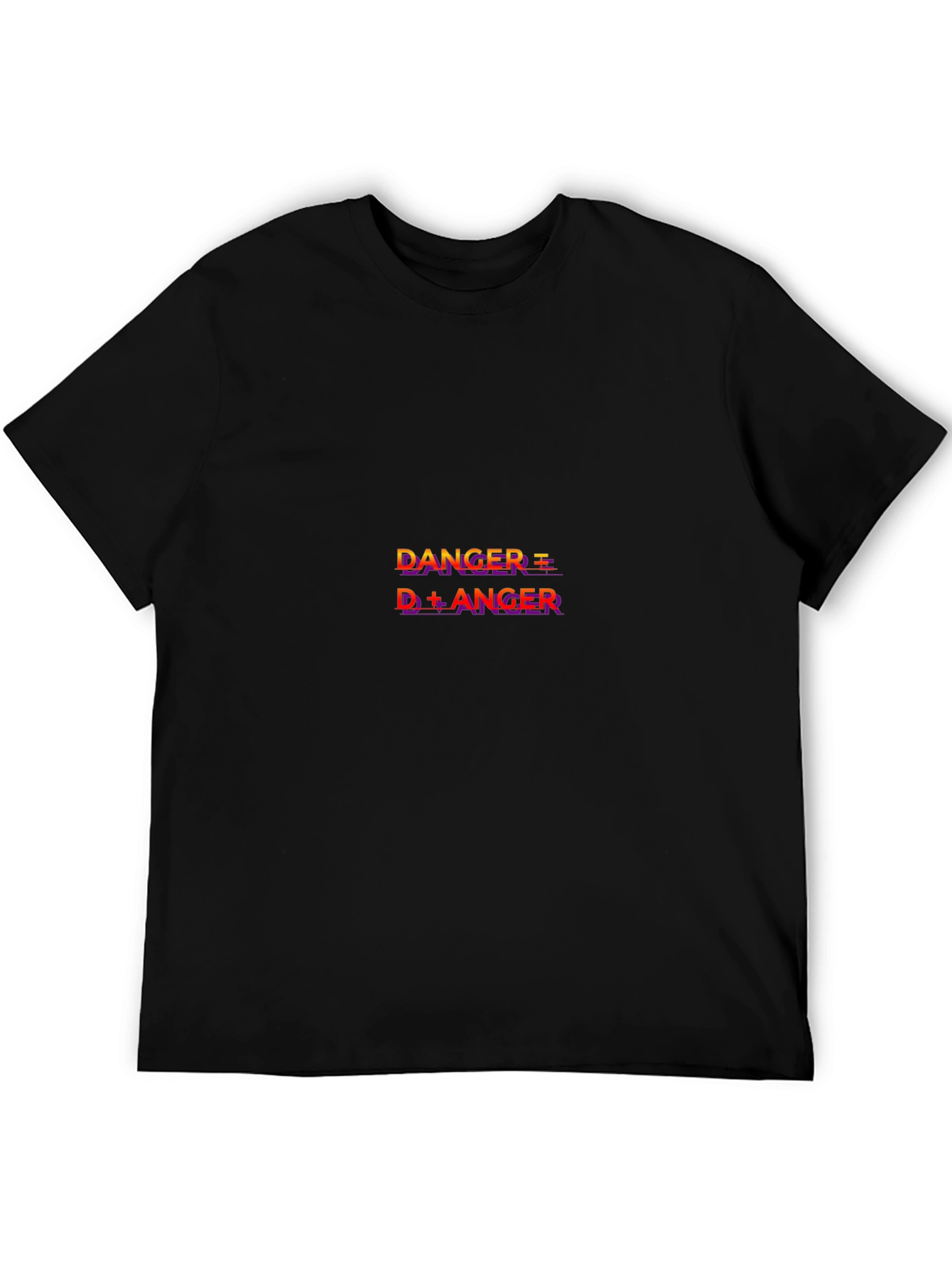Danger Equals D plus Anger Graphic Black T-Shirt