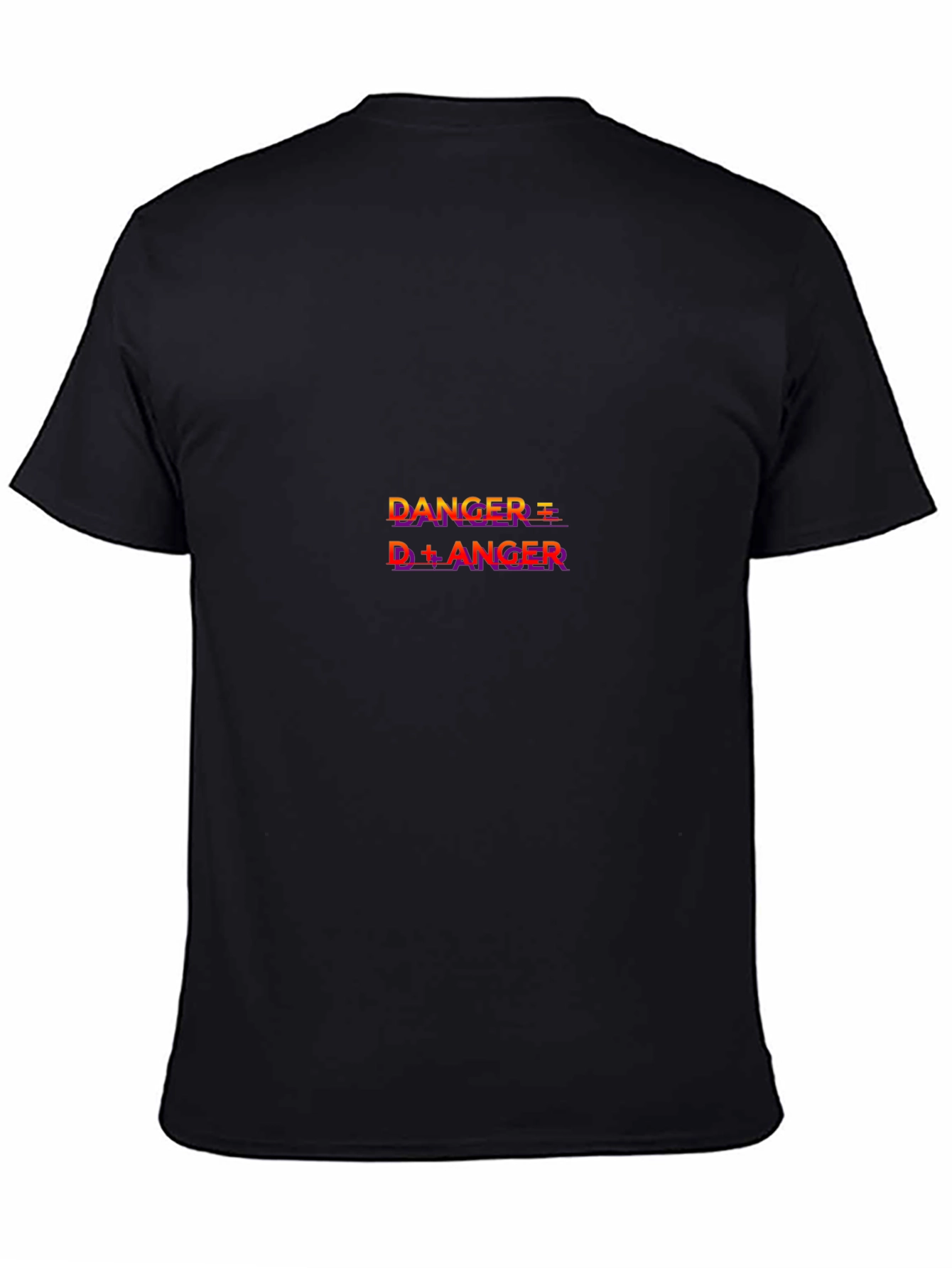 Danger Equals D plus Anger Graphic Black T-Shirt