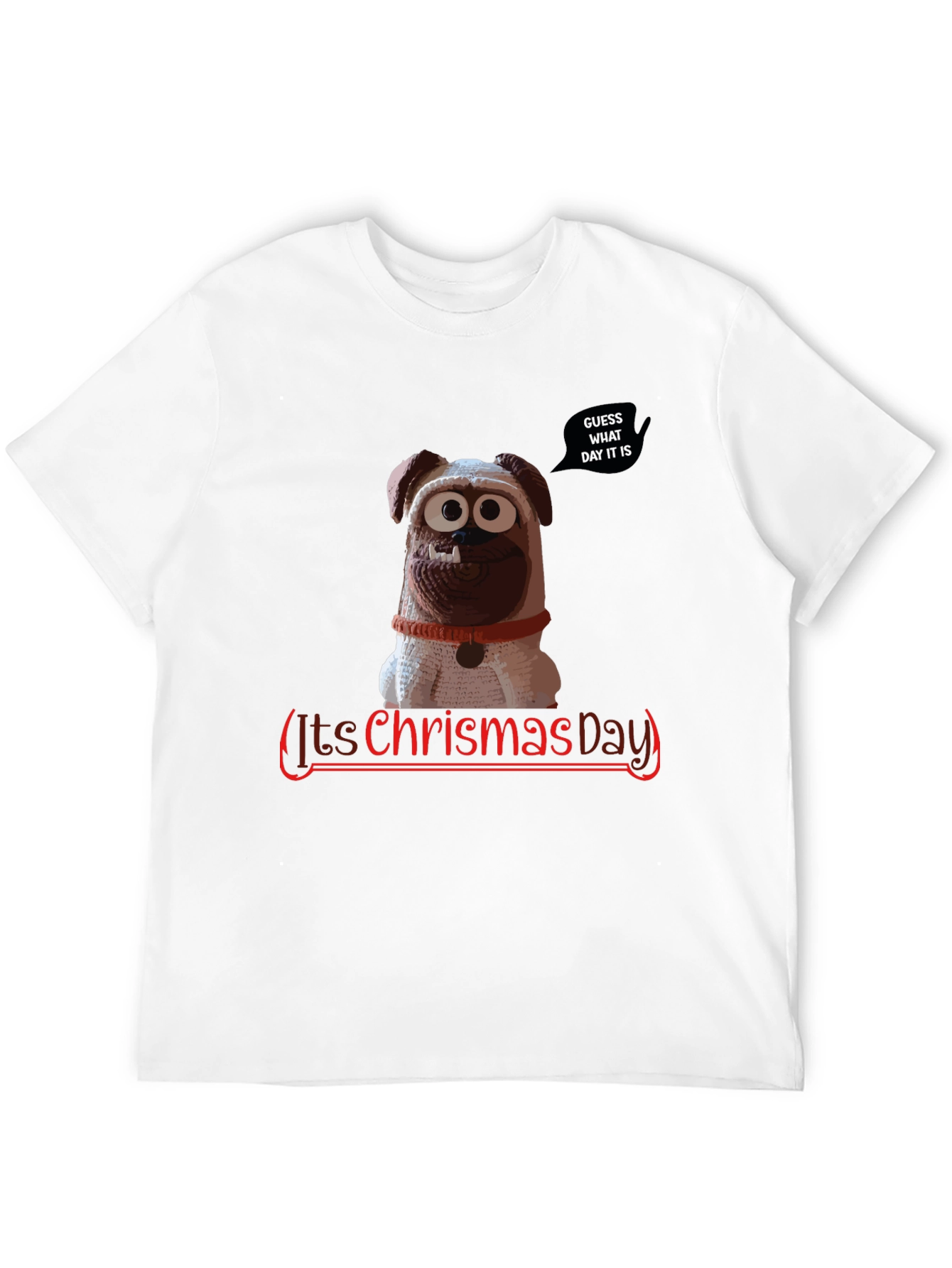 Its Christmas Day Dog T-Shirt