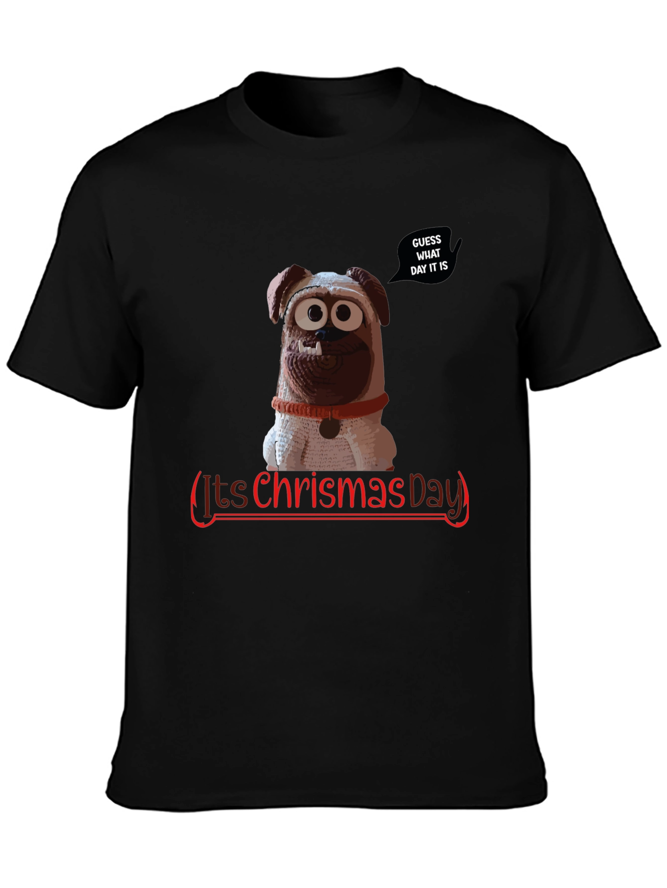 Its Christmas Day Dog T-Shirt
