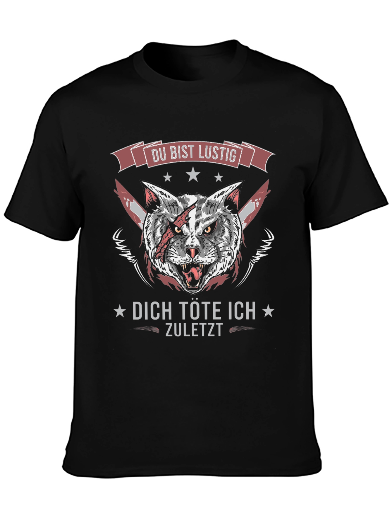 Du Bist Lustig T-Shirt - Killer Cat Design