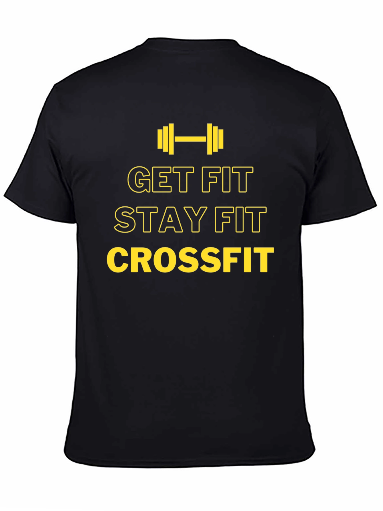 Crossfit Get Fit Stay Fit Black T-Shirt