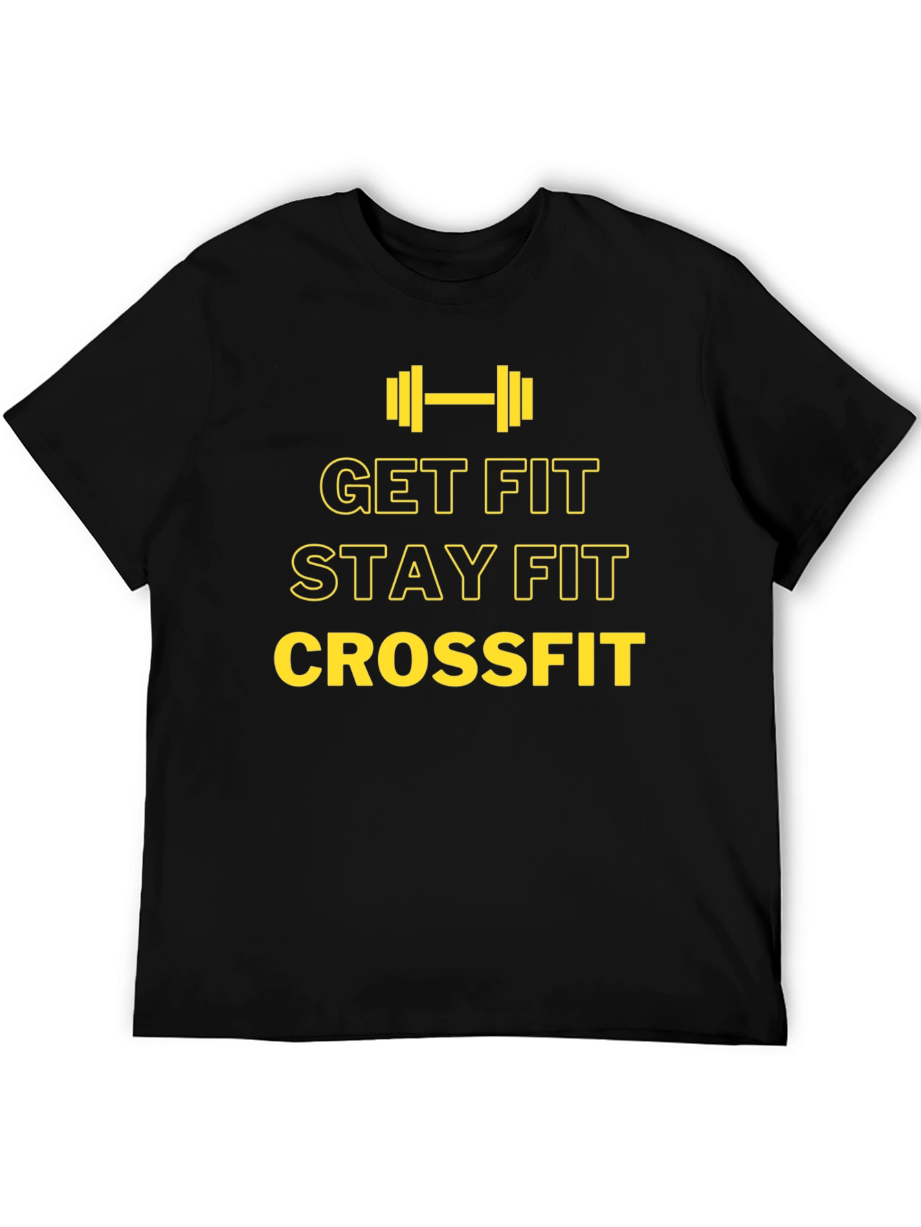 Crossfit Get Fit Stay Fit Black T-Shirt