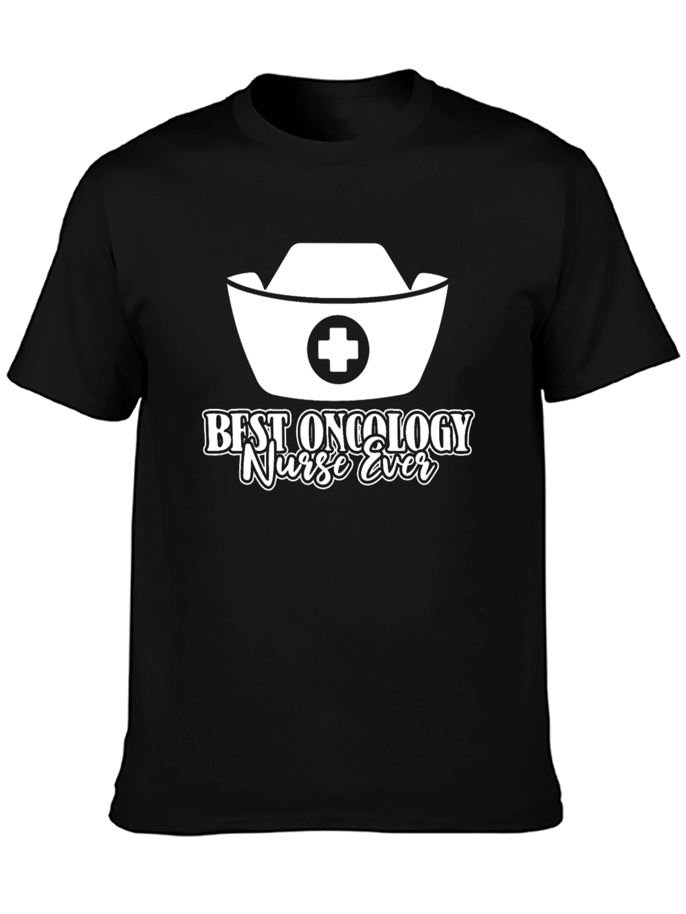 Best Oncology Nurse Ever T-Shirt