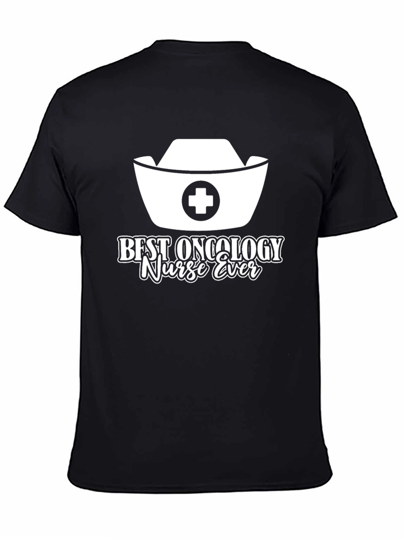 Best Oncology Nurse Ever T-Shirt