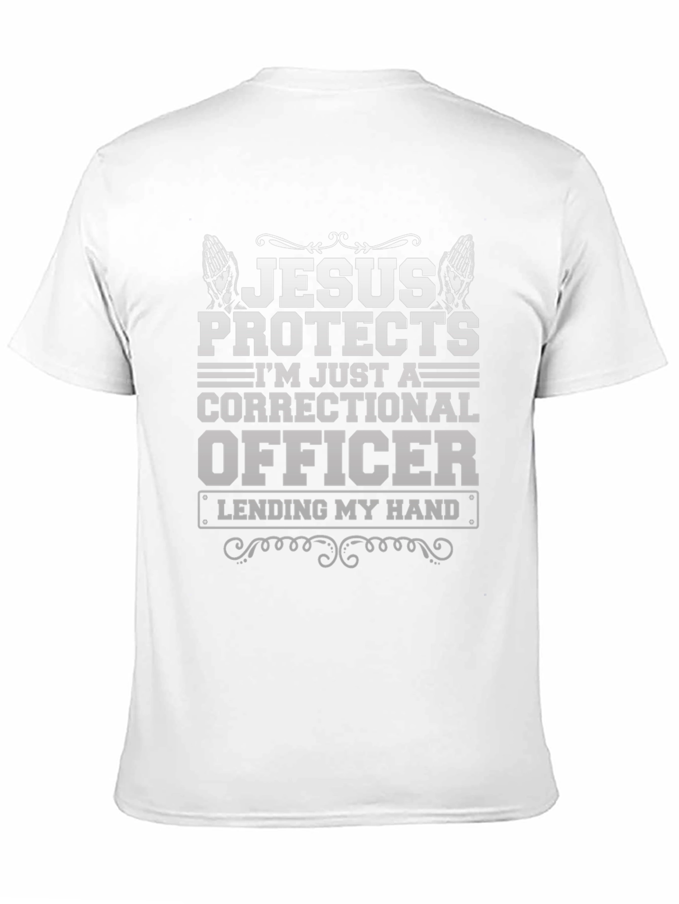 Jesus Protects Correctional Officer T-Shirt