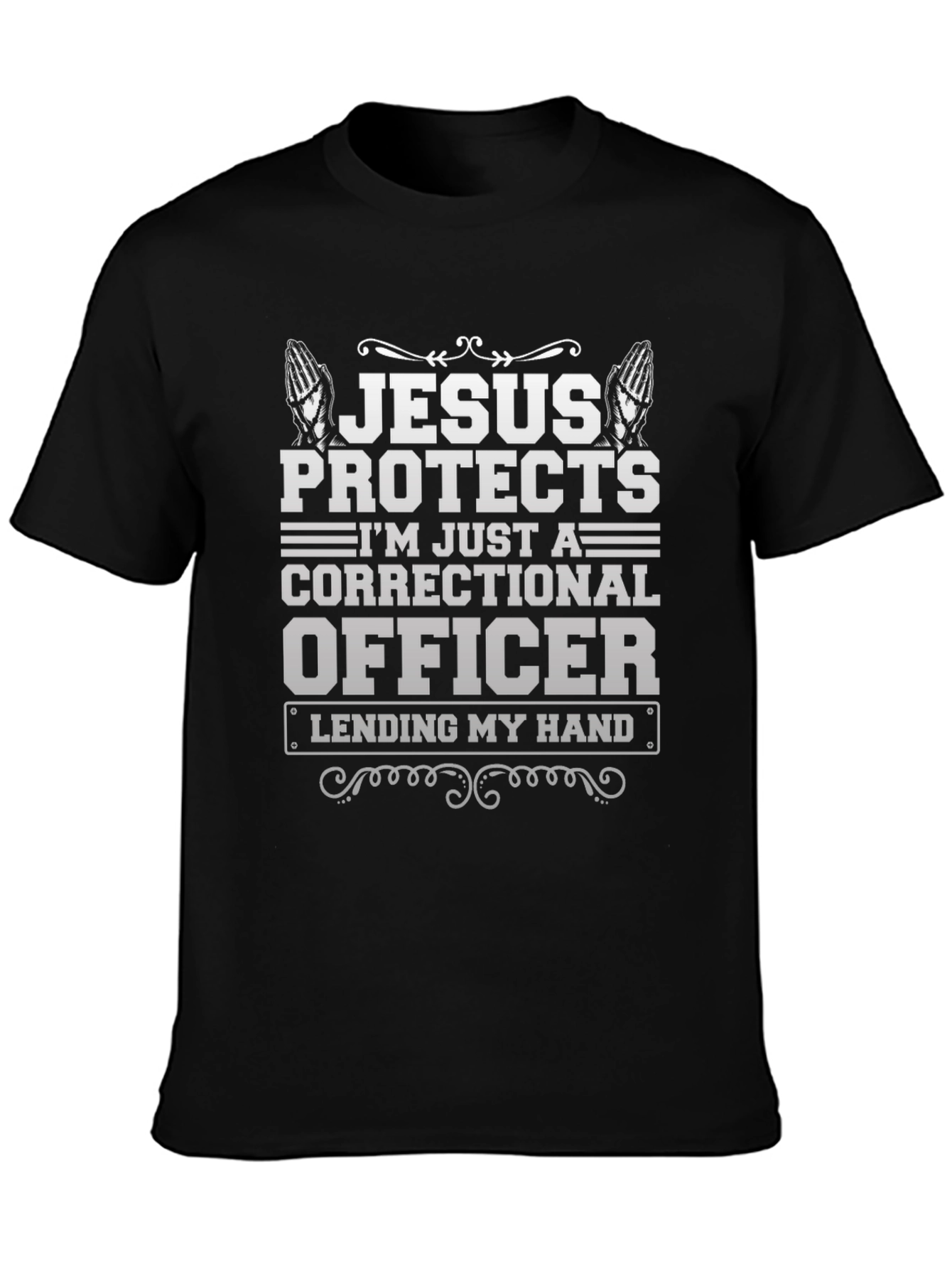 Jesus Protects Correctional Officer T-Shirt