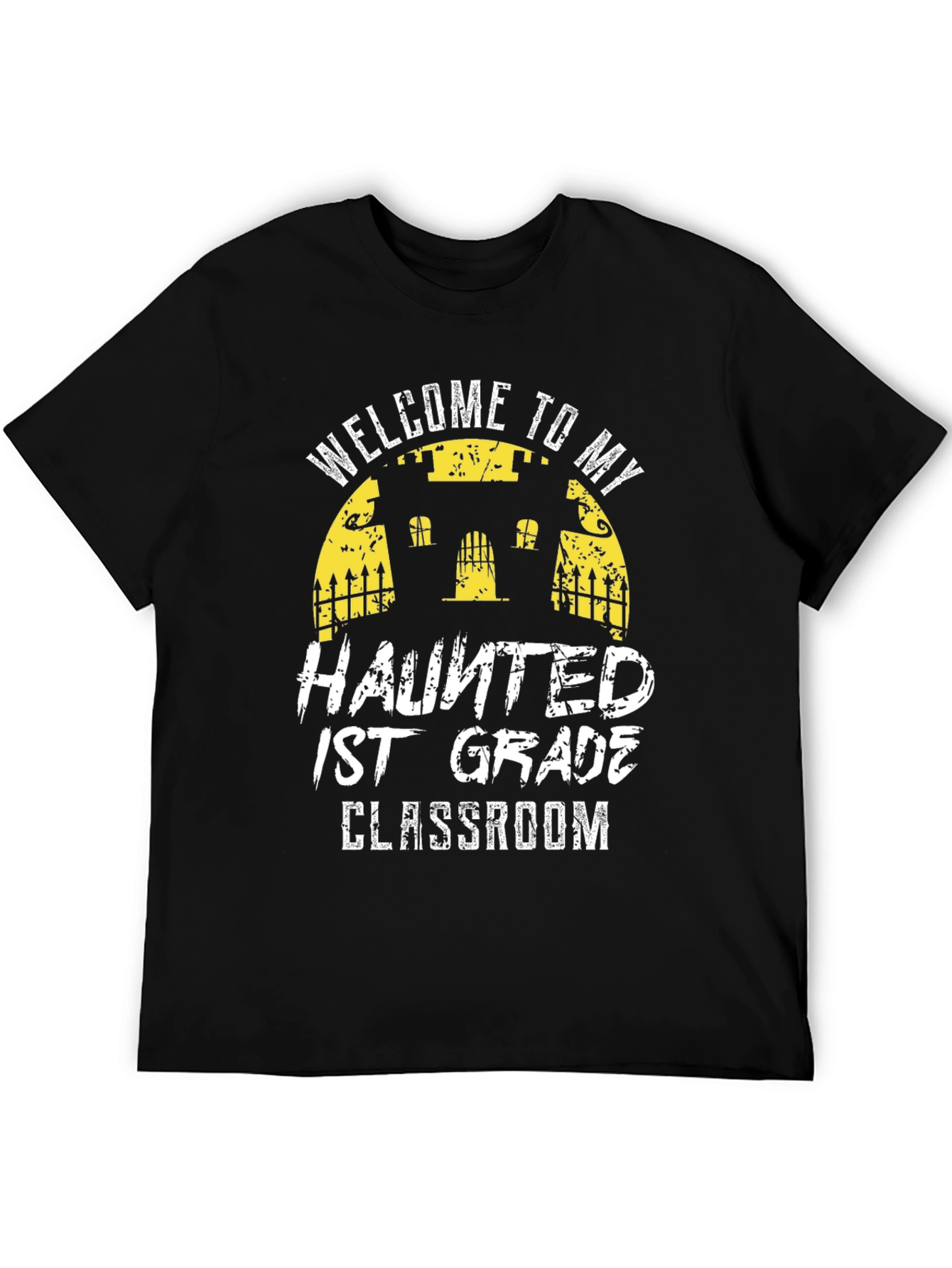 Haunted 1st Grade Classroom Teacher T-Shirt