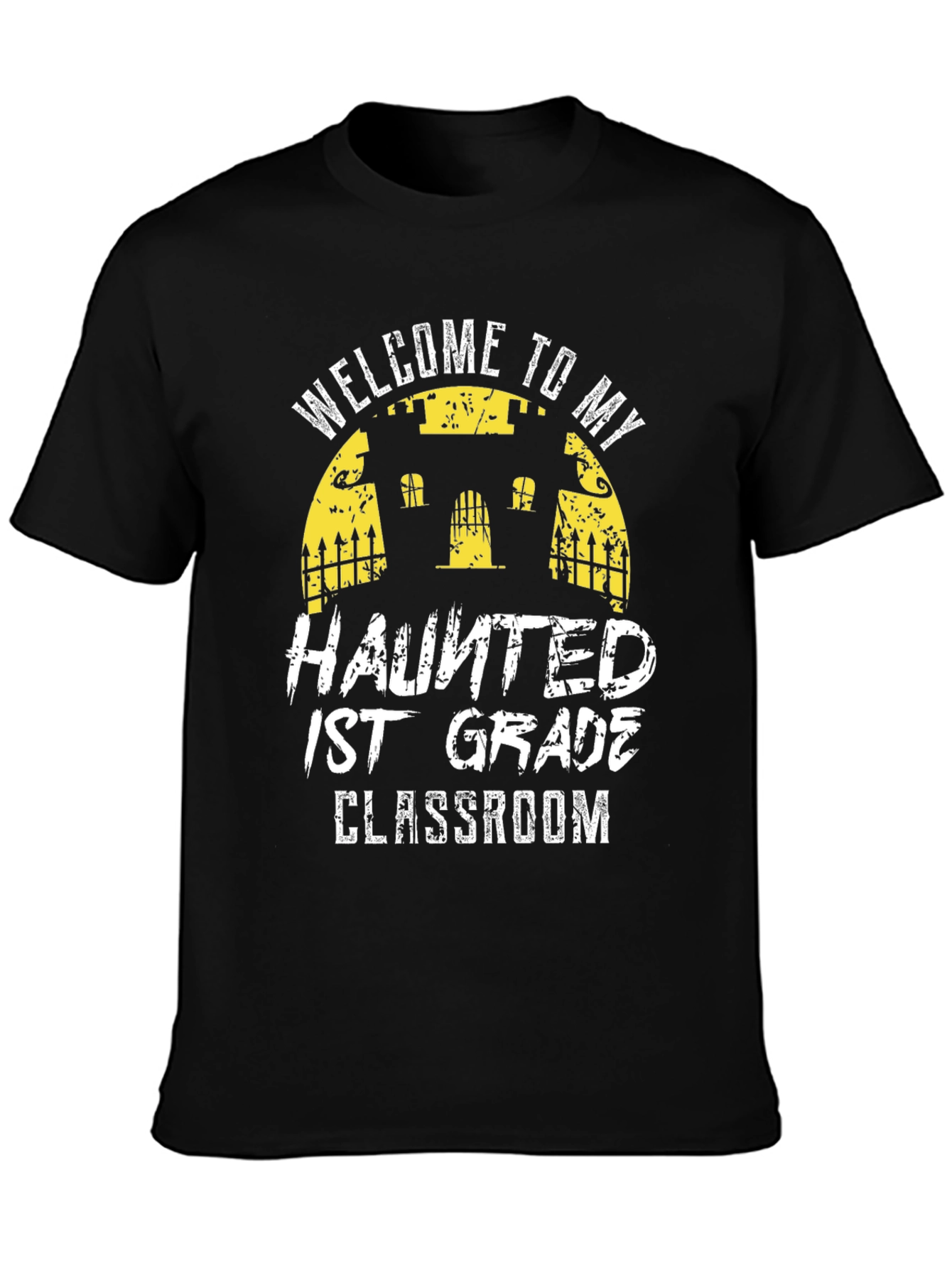 Haunted 1st Grade Classroom Teacher T-Shirt