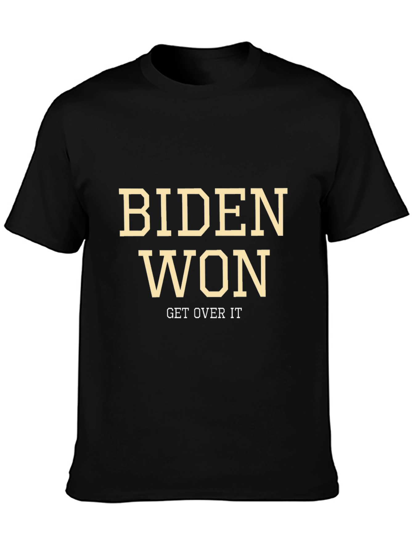 Biden Won Get Over It Graphic Tee