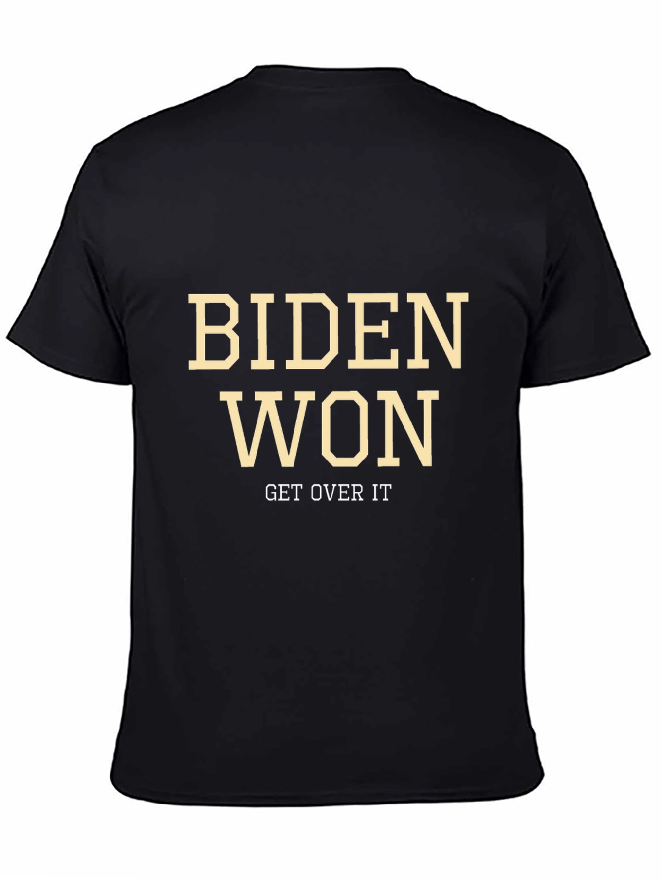 Biden Won Get Over It Graphic Tee