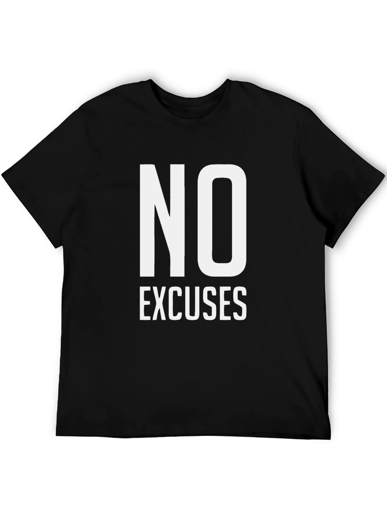 No Excuses Motivational T-Shirt