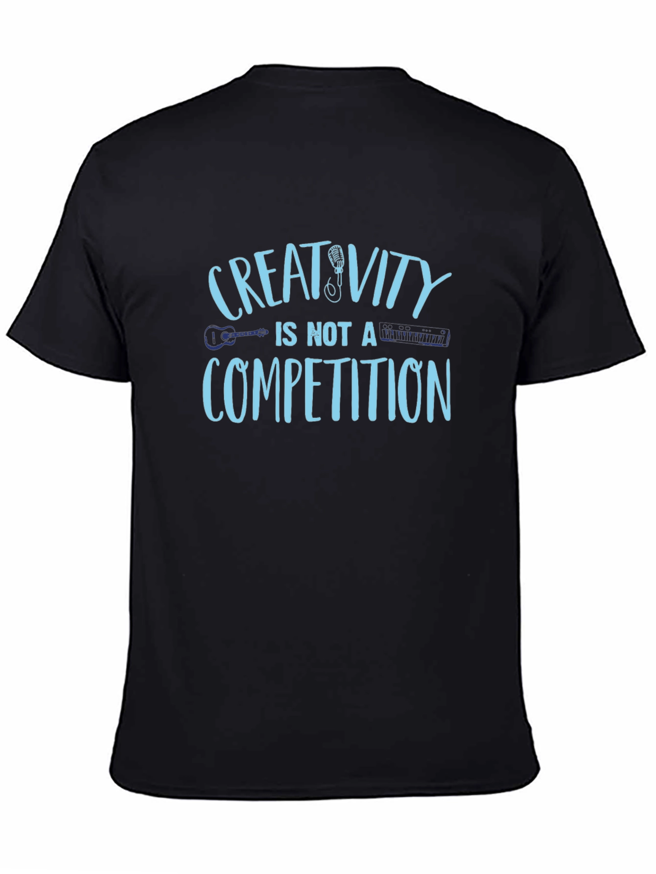 Creativity is Not a Competition T-Shirt