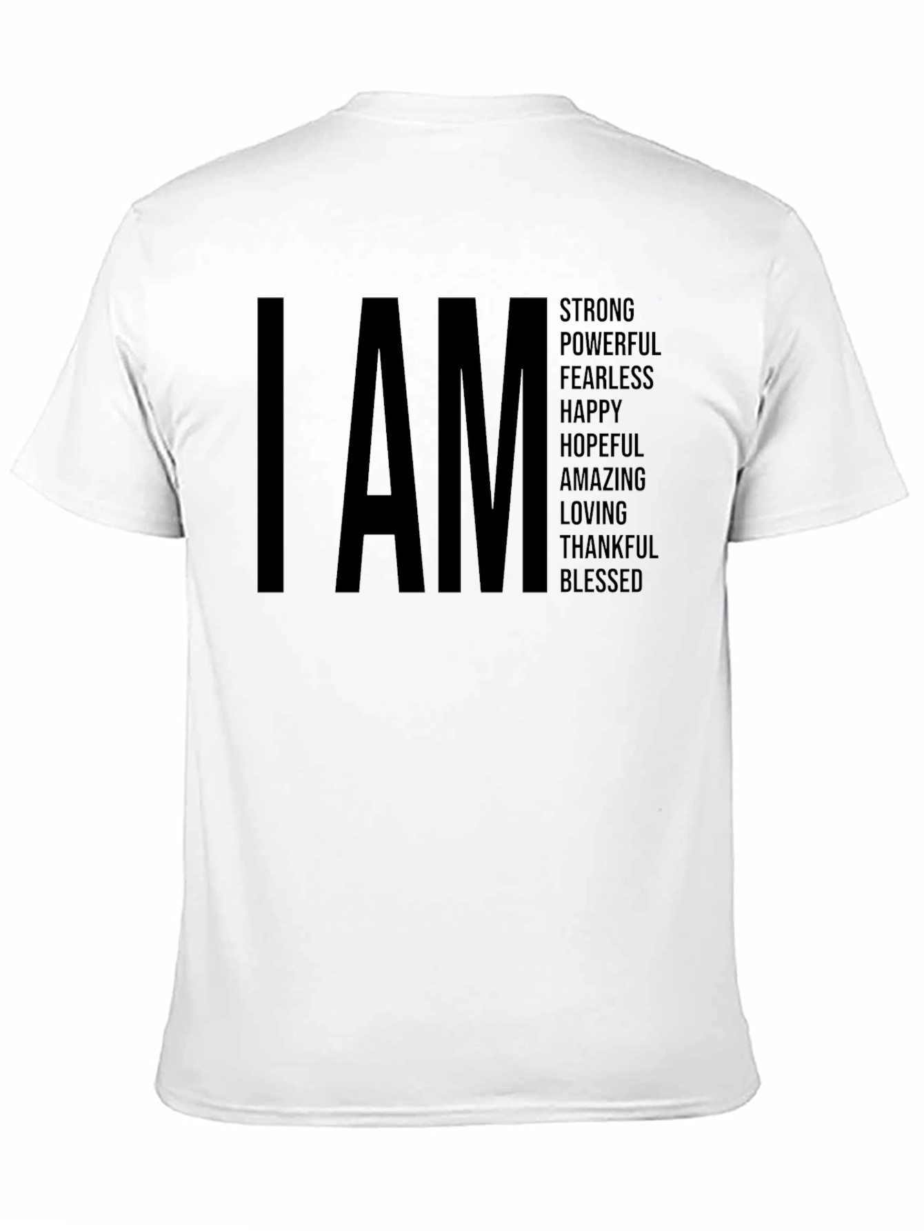 I AM Strong Powerful T-Shirt
