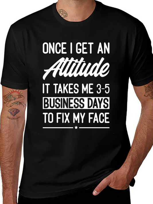 Attitude T-Shirt: Fix My Face Graphic Tee