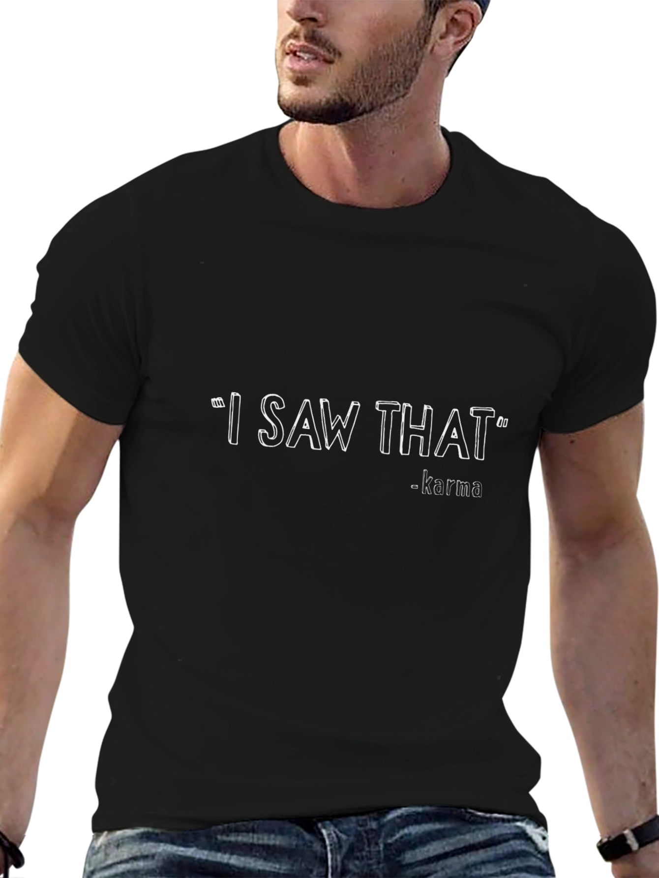 I Saw That Karma Graphic T-Shirt - Black