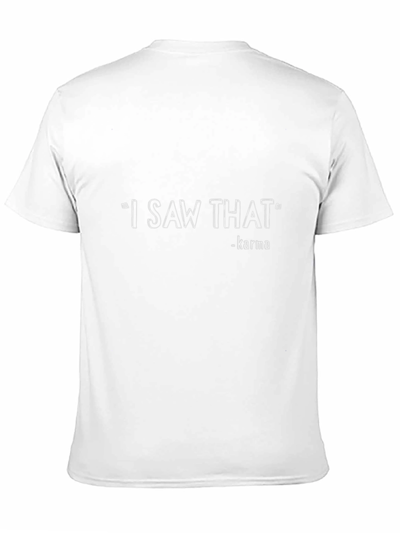 I Saw That Karma Graphic T-Shirt - Black