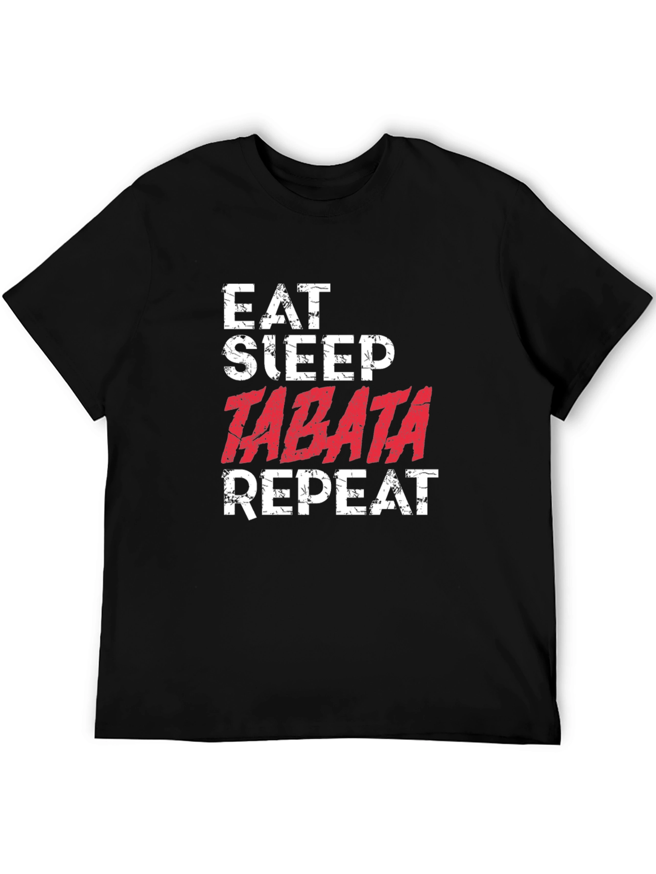 Eat Sleep Tabata Repeat Graphic T-Shirt
