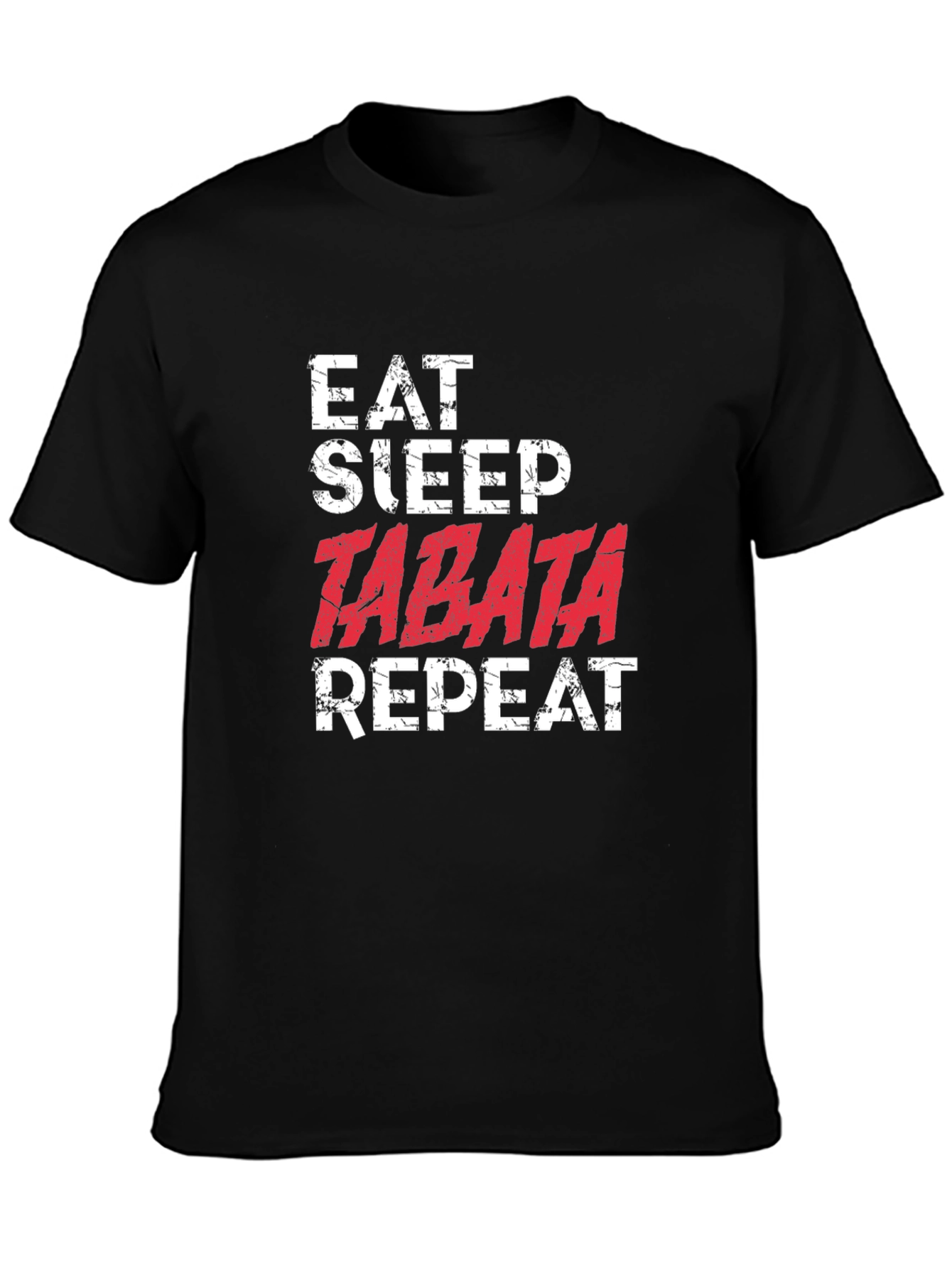Eat Sleep Tabata Repeat Graphic T-Shirt