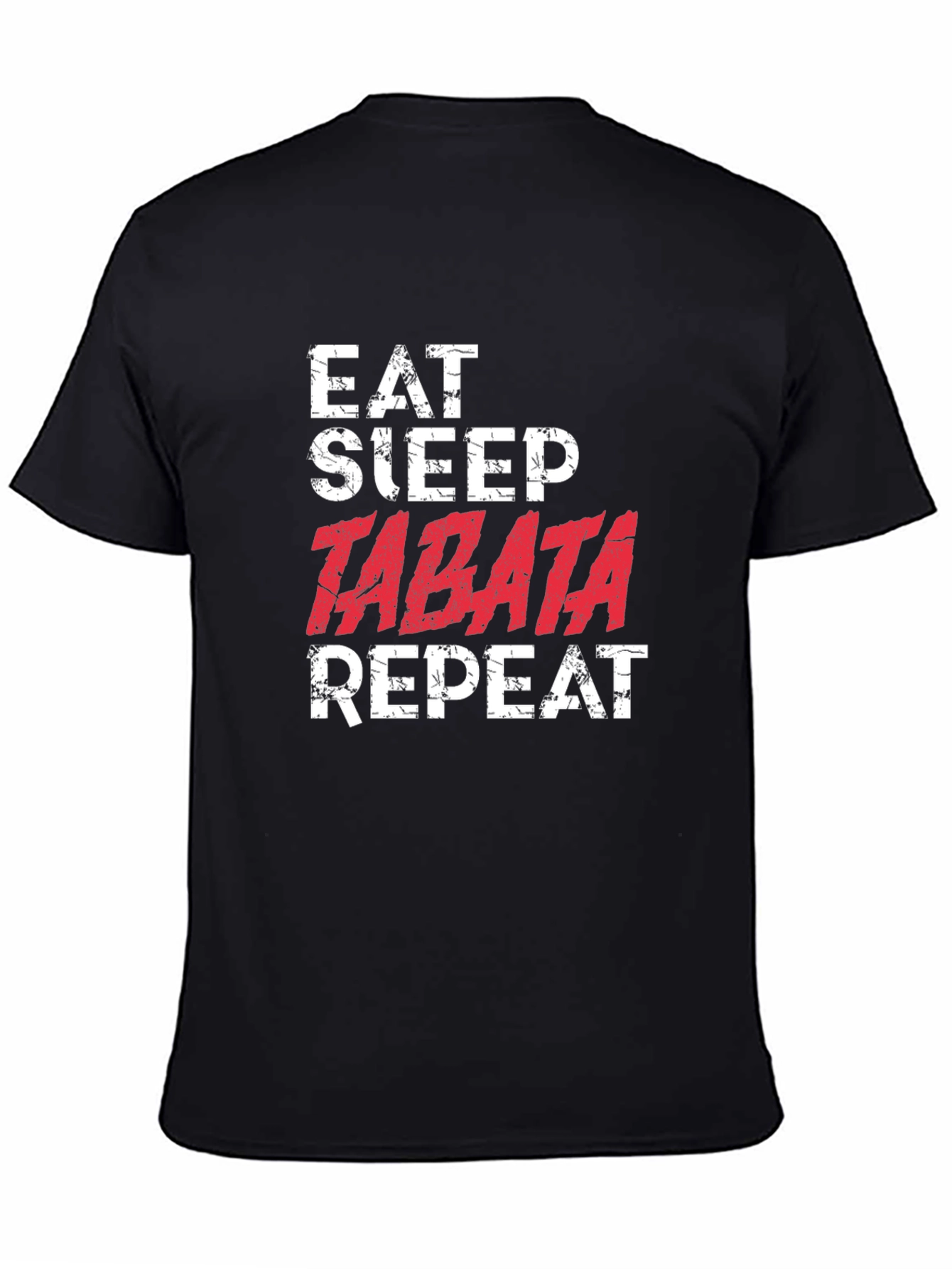 Eat Sleep Tabata Repeat Graphic T-Shirt