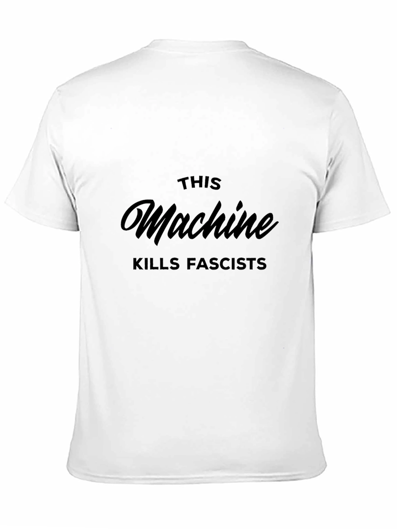 This Machine Kills Fascists T-Shirt