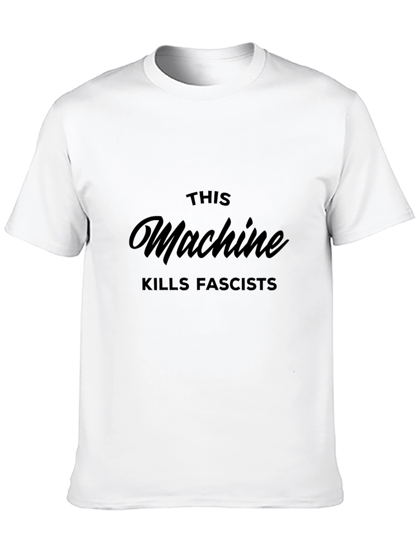 This Machine Kills Fascists T-Shirt