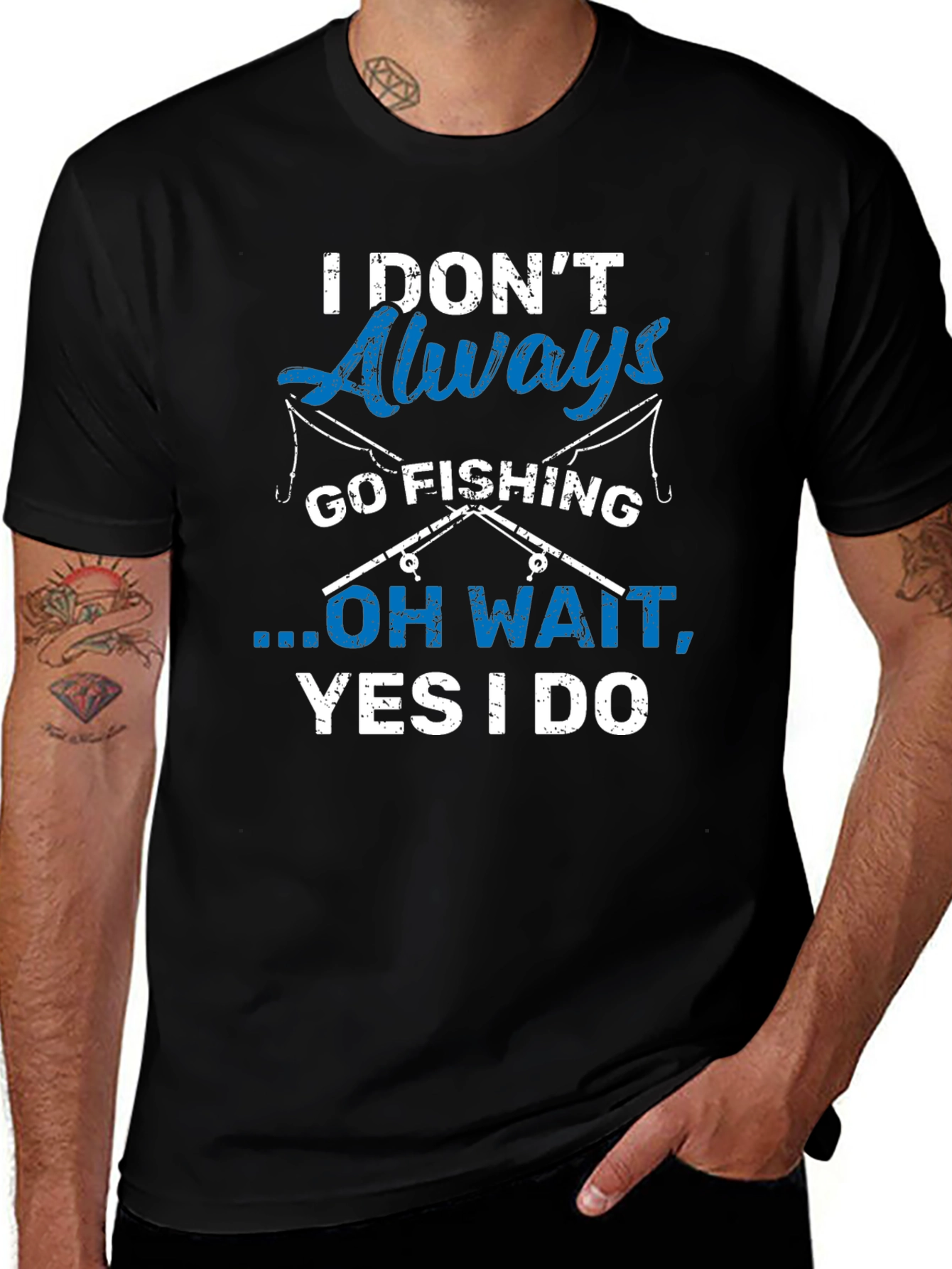 Fishing Lover T-Shirt - I Dont Always Go Fishing
