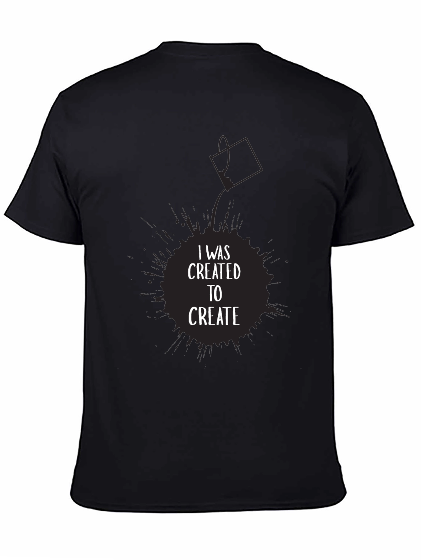 I Was Created to Create Graphic T-Shirt