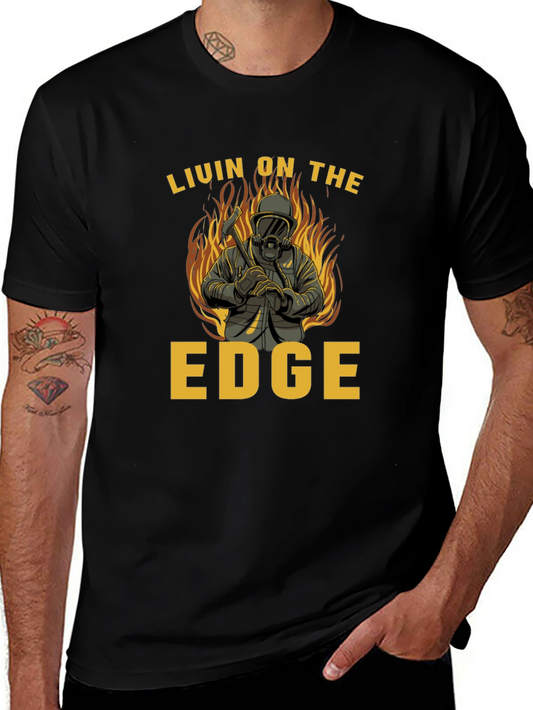 Livin on the Edge Firefighter T-Shirt