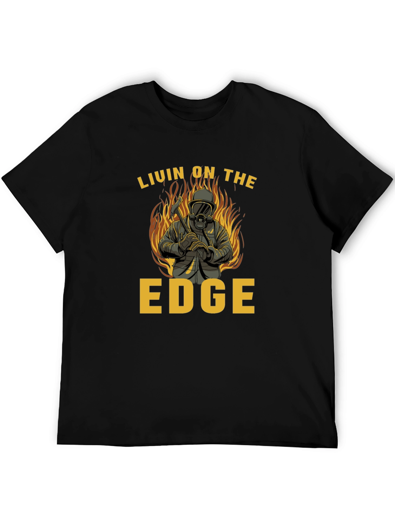Livin on the Edge Firefighter T-Shirt