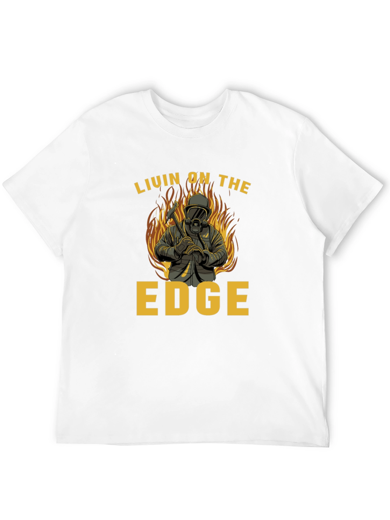 Livin on the Edge Firefighter T-Shirt