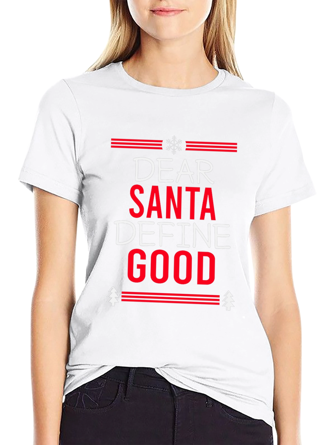 Dear Santa Define Good Christmas T-Shirt