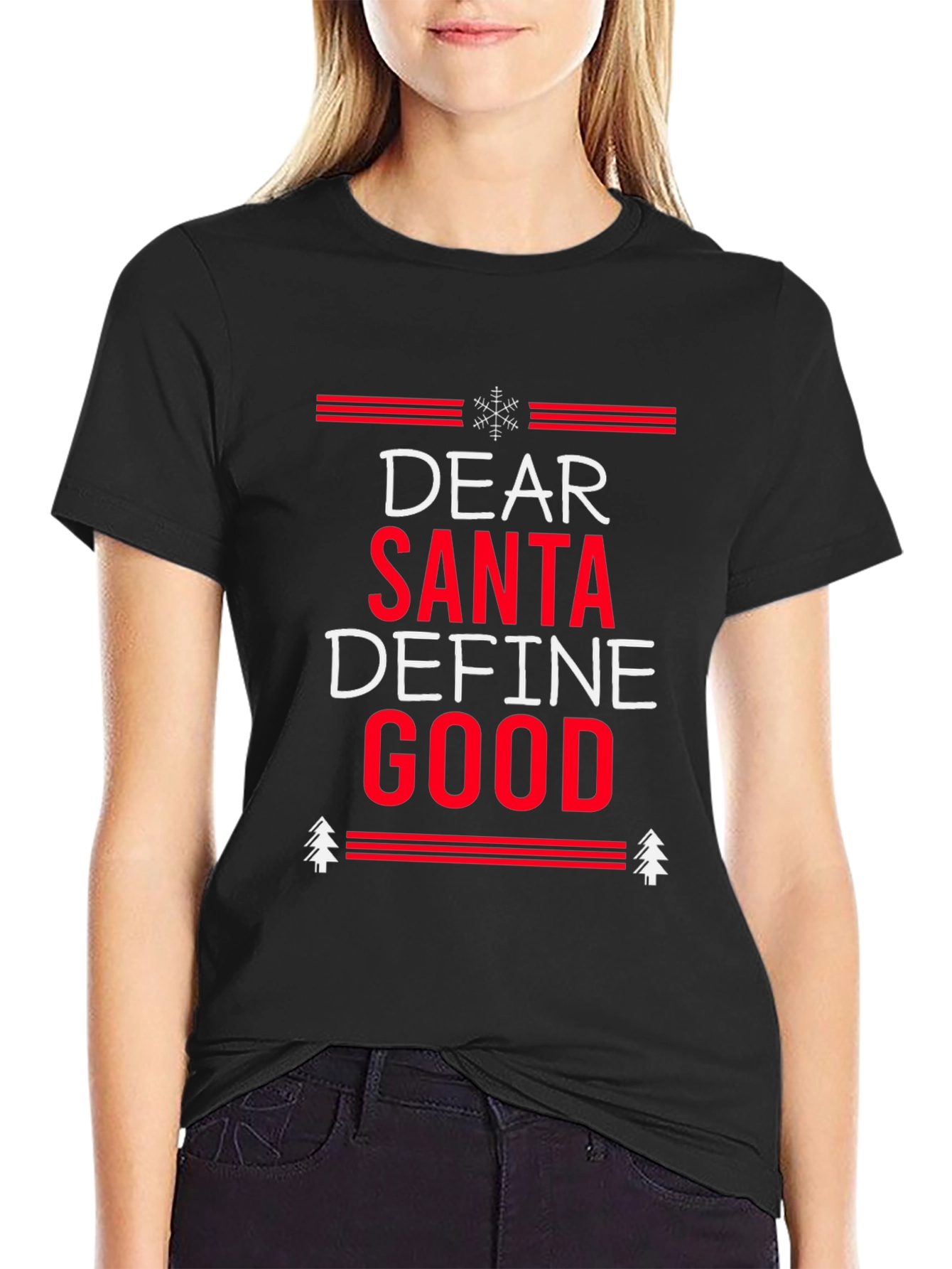 Dear Santa Define Good Christmas T-Shirt