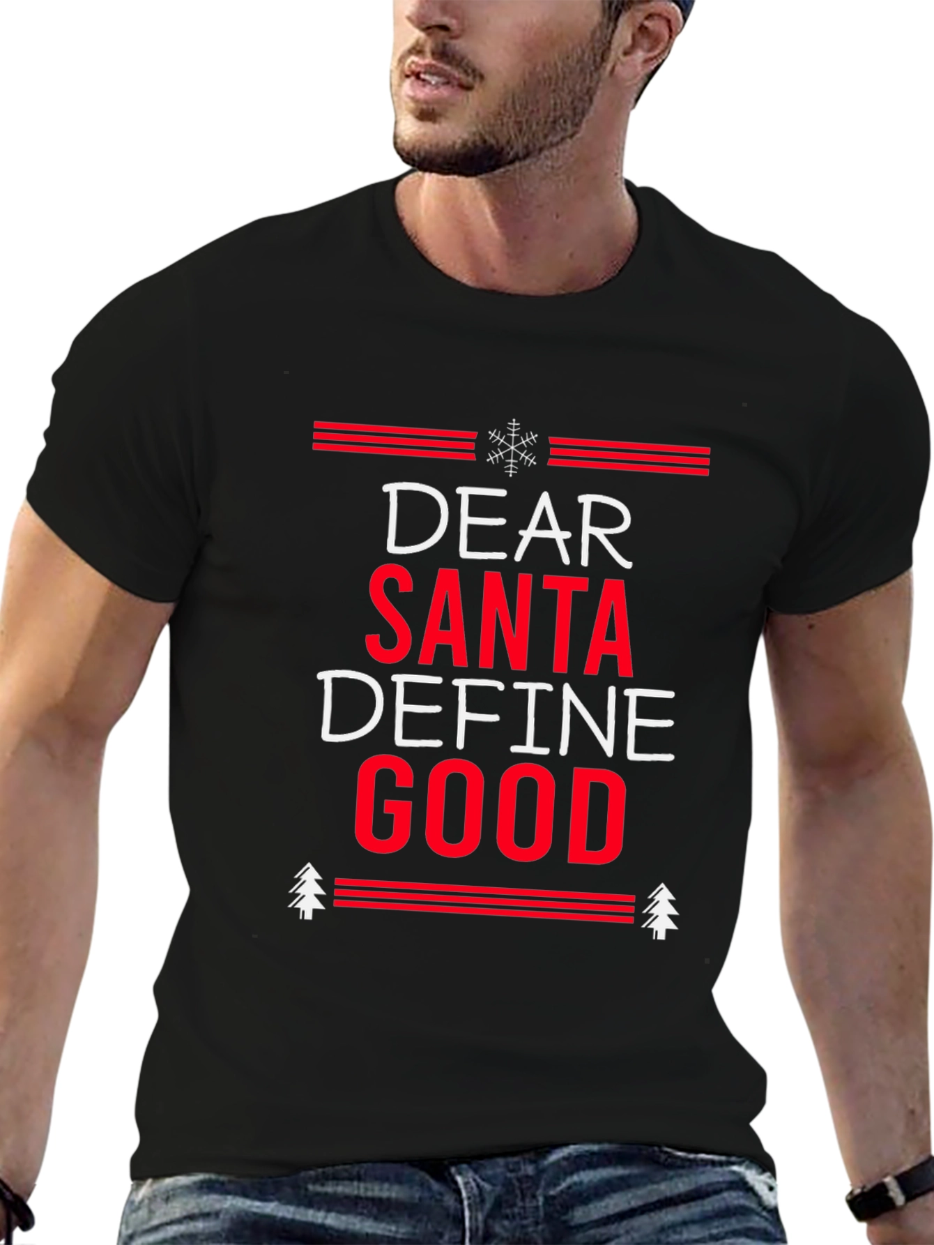 Dear Santa Define Good Christmas T-Shirt