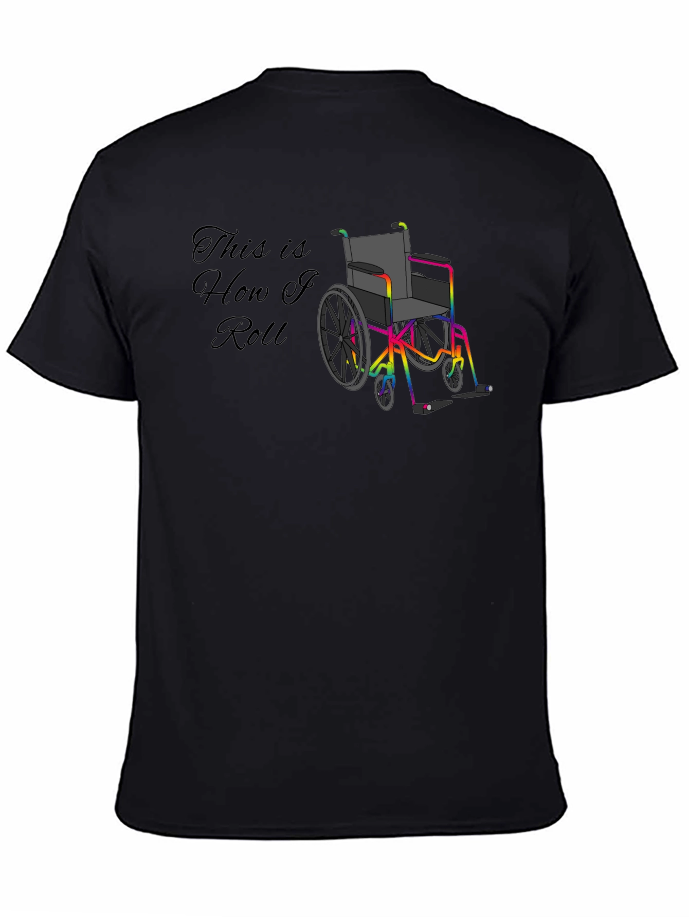 This is How I Roll T-Shirt