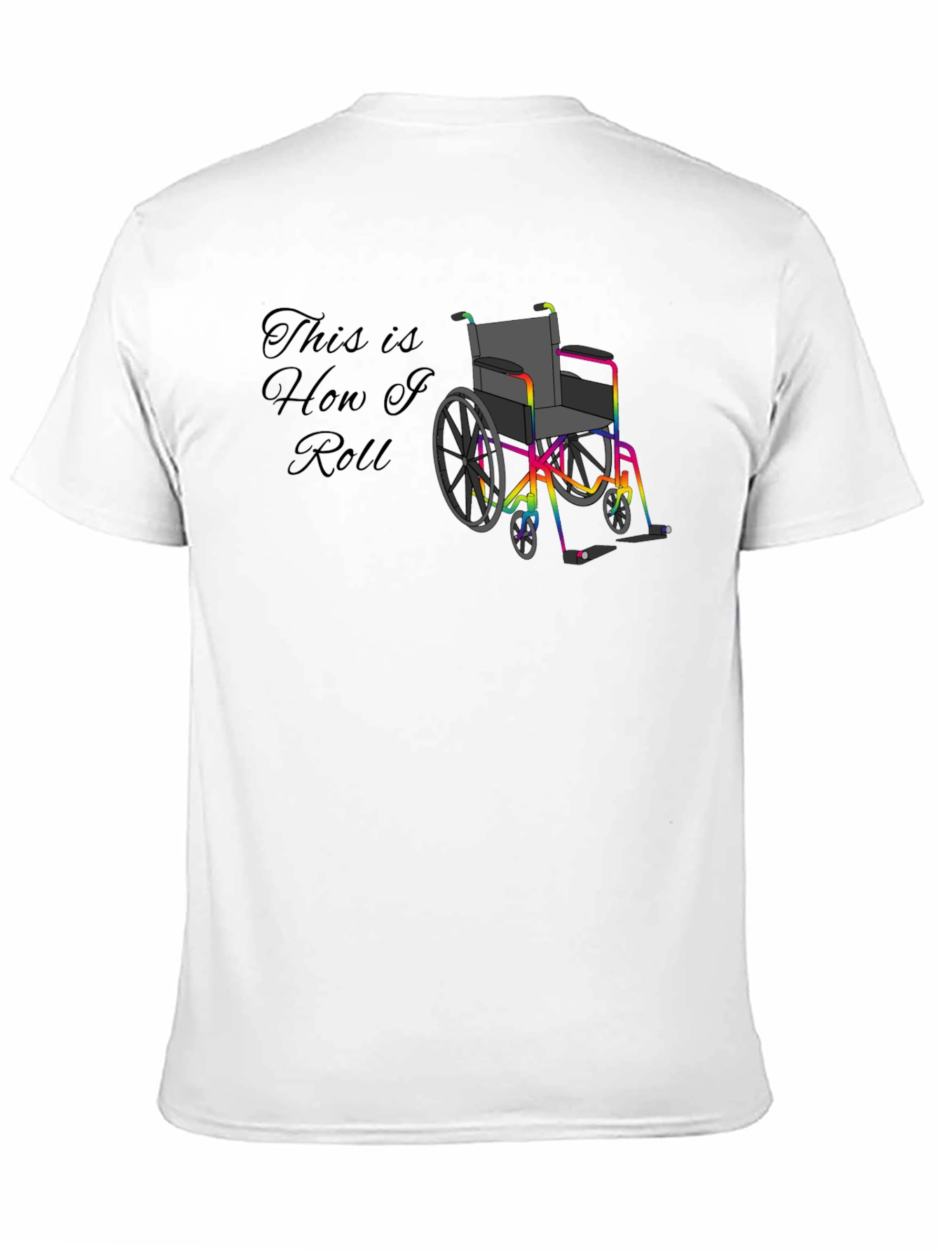 This is How I Roll T-Shirt