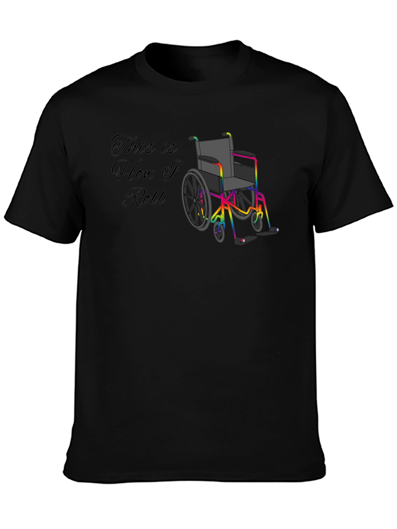 This is How I Roll T-Shirt