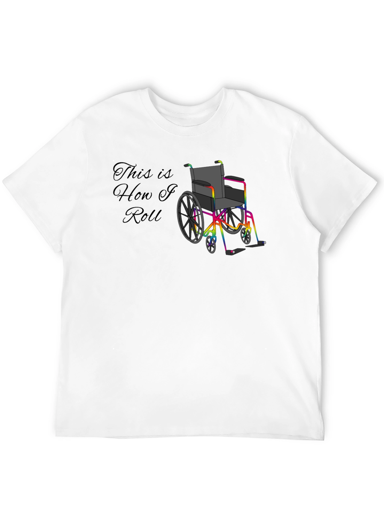 This is How I Roll T-Shirt