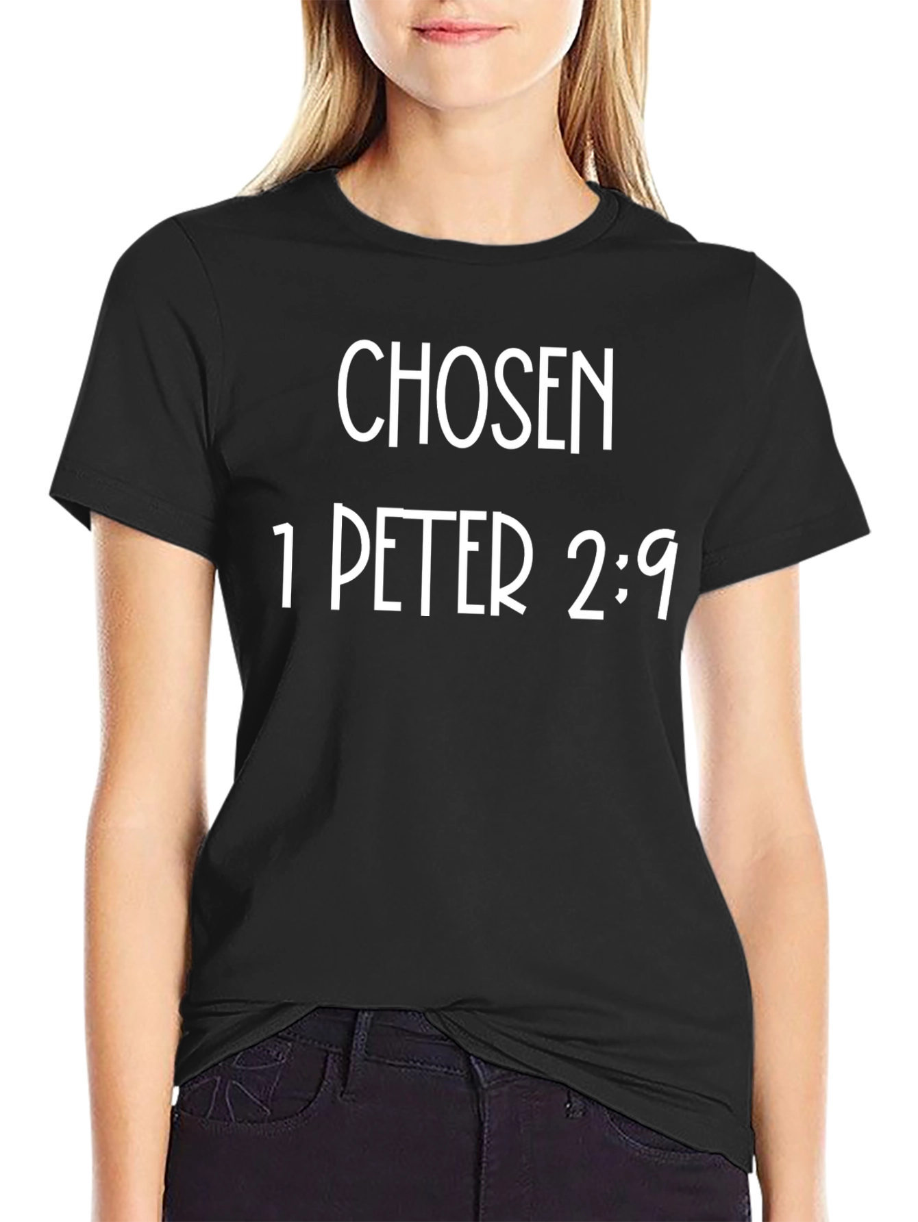 Chosen 1 Peter 2:9 T-Shirt